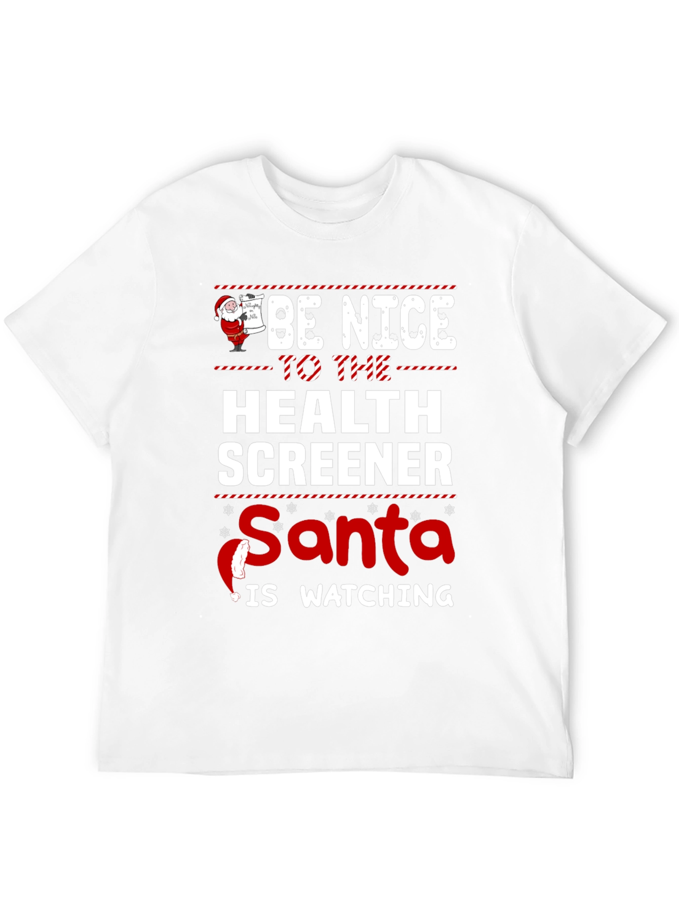 Be Nice to Health Screener Santa Watching Graphic T-Shirt