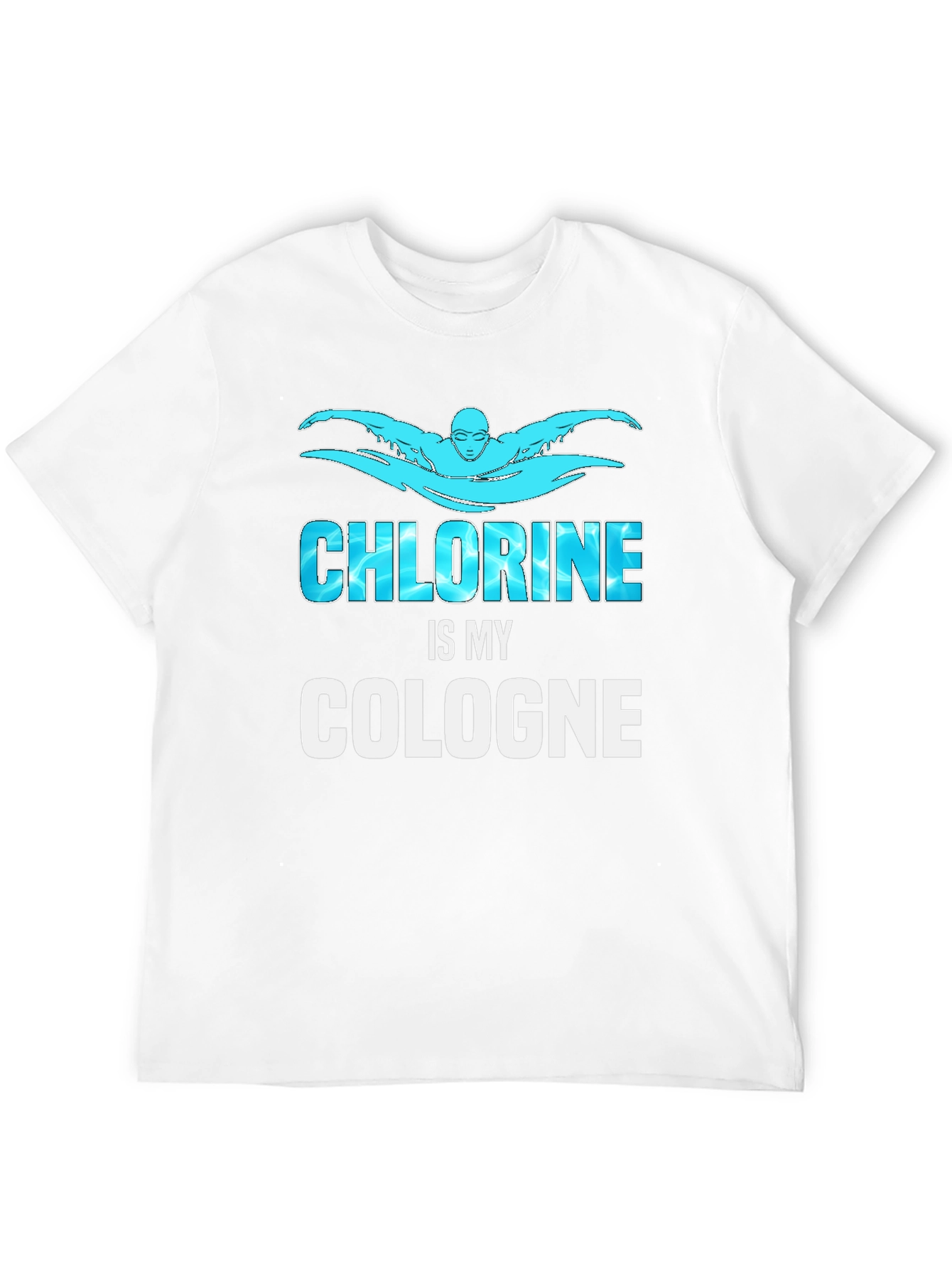 Chlorine is My Cologne Swimmer Black T-Shirt