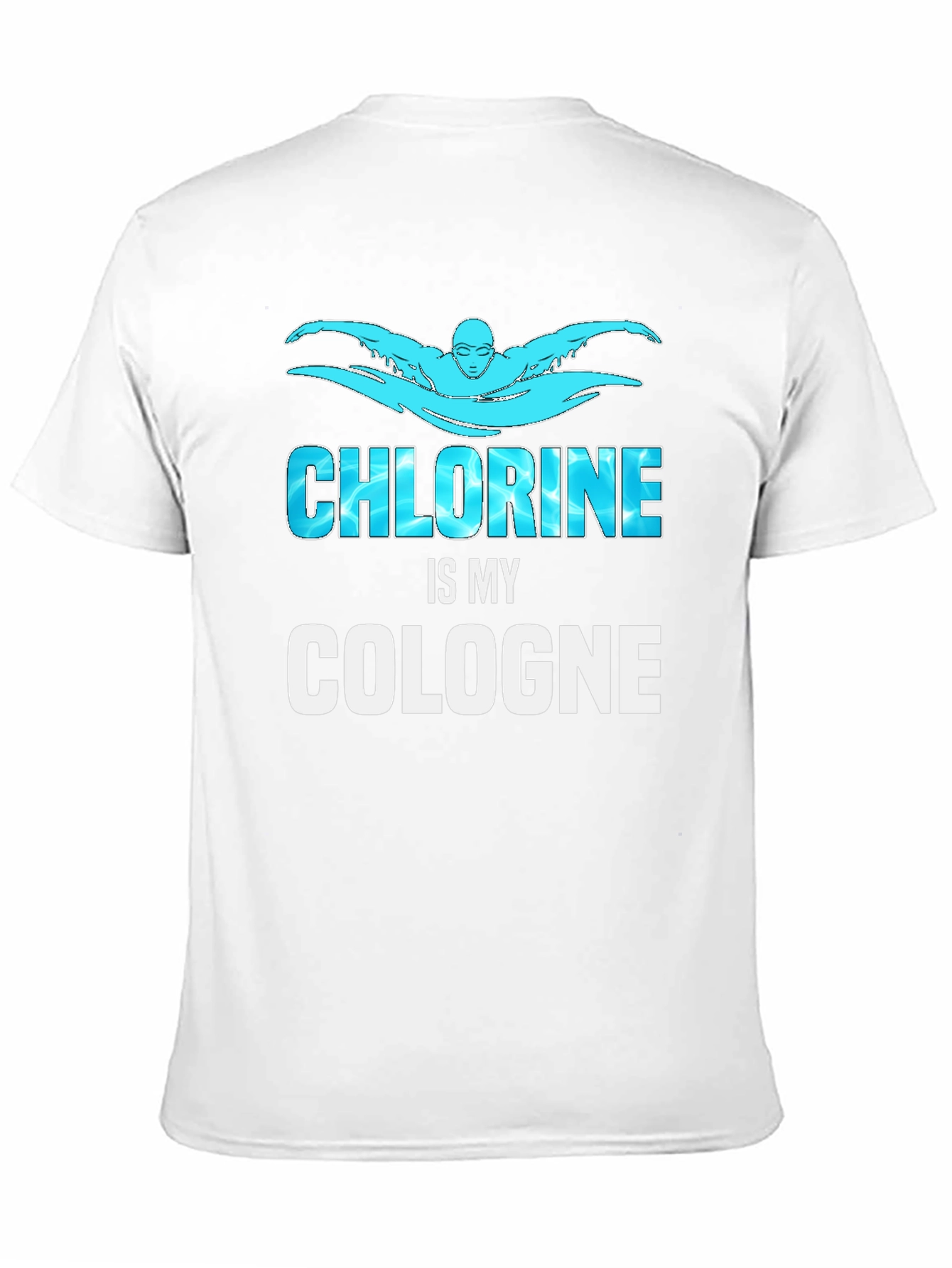 Chlorine is My Cologne Swimmer Black T-Shirt
