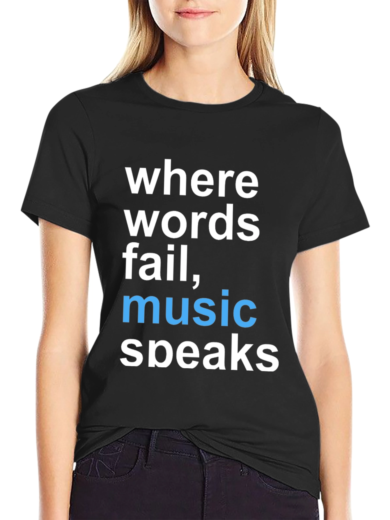 Where Words Fail Music Speaks Graphic Tee