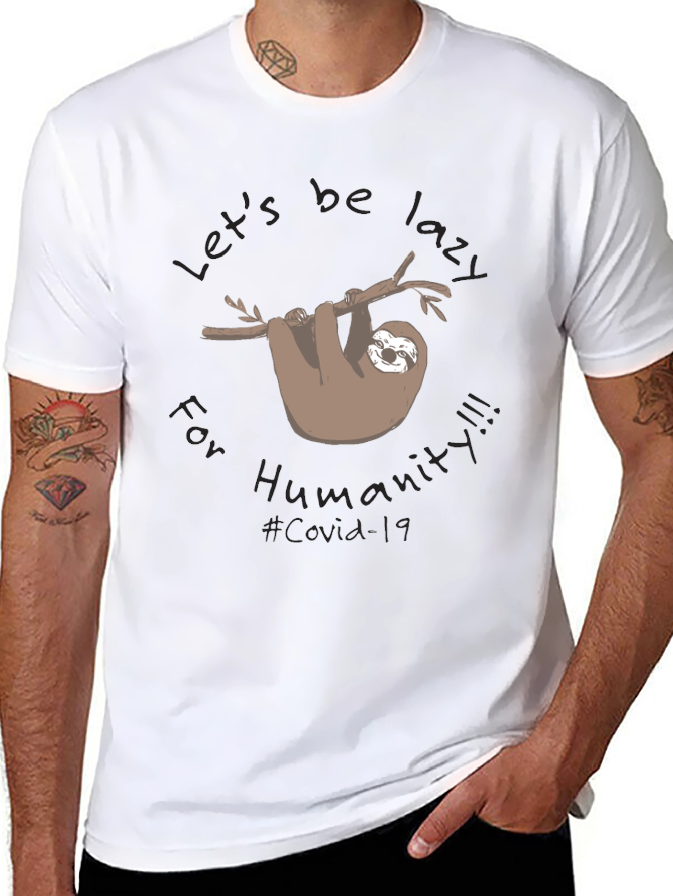 Lets Be Lazy for Humanity - Sloth T-Shirt