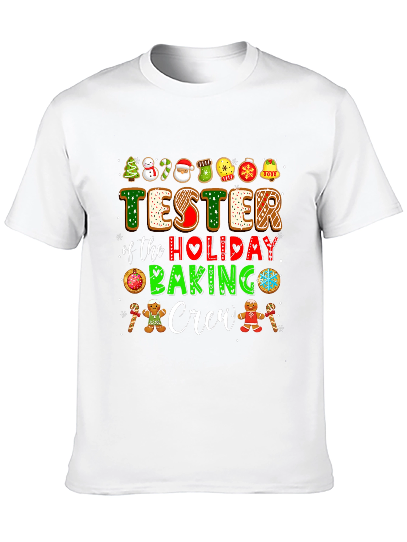 Tester of the Holiday Baking Crew T-Shirt