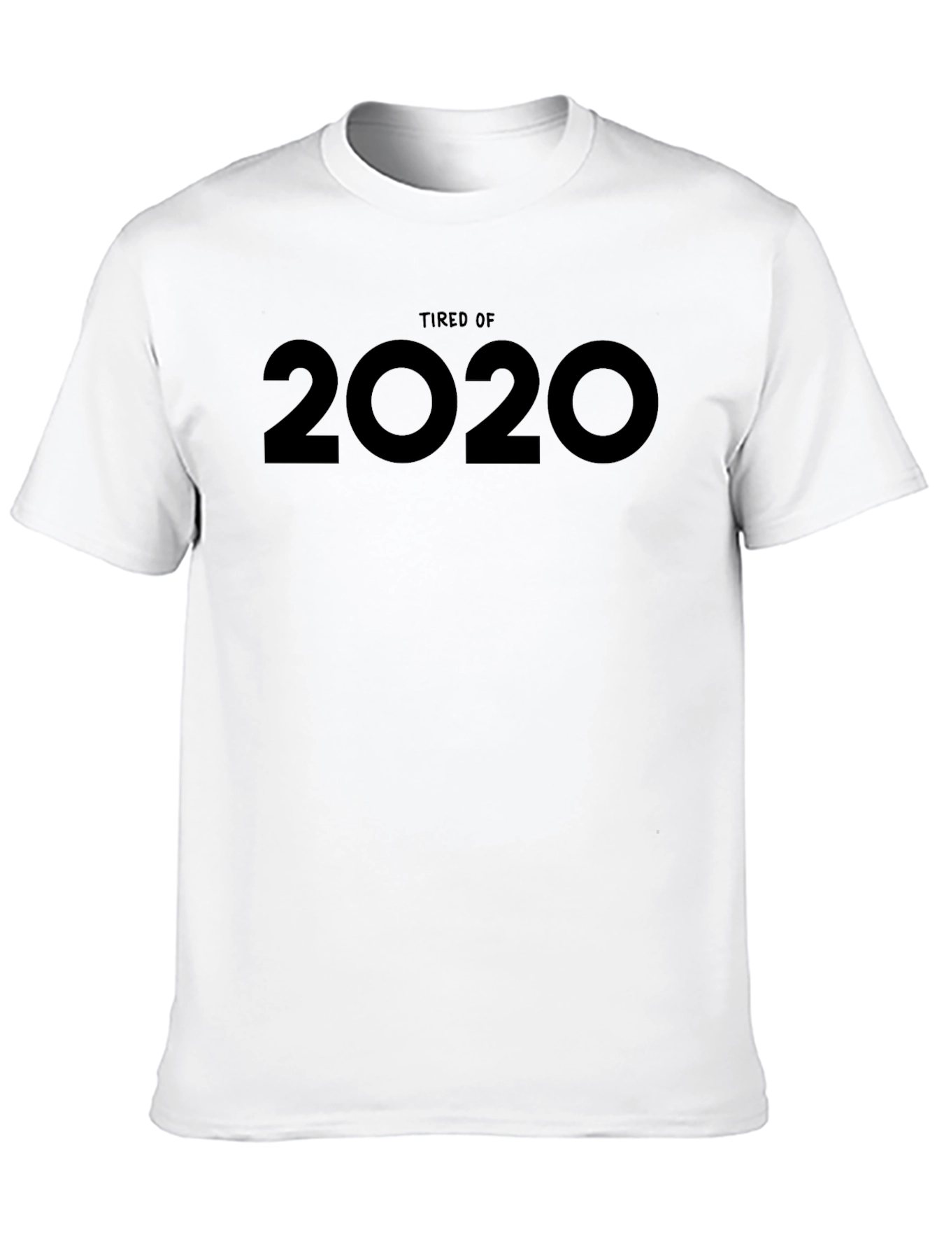 Tired of 2020 Graphic Tee - Unisex Black T-Shirt