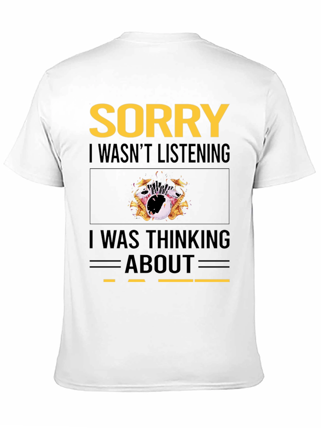 Sorry Thinking About Theater T-Shirt