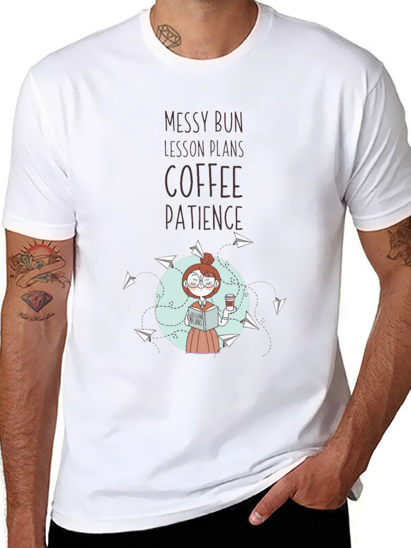 Teacher T-Shirt: Messy Bun Lesson Plans Coffee Patience