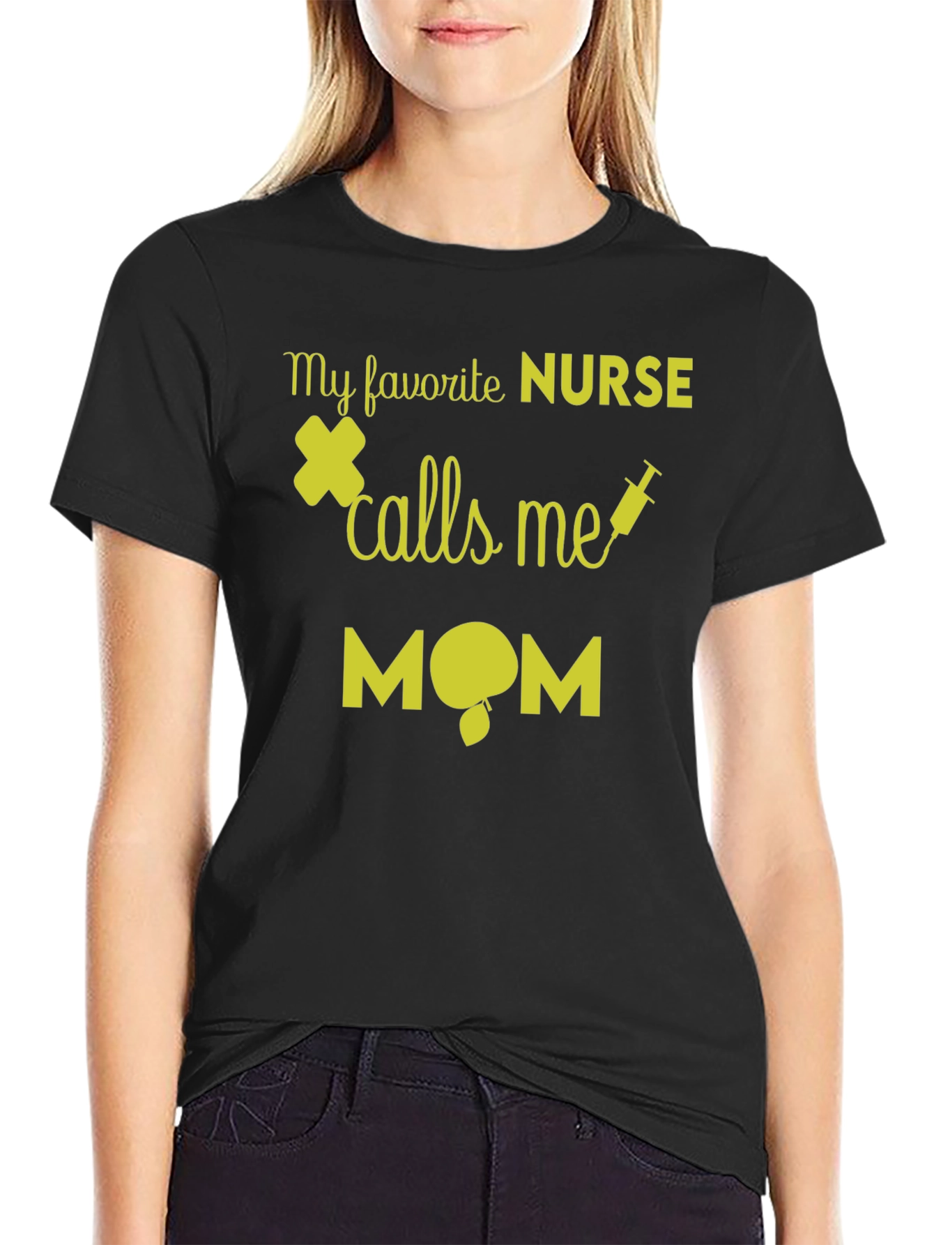 My Favorite Nurse Calls Me Mom T-Shirt