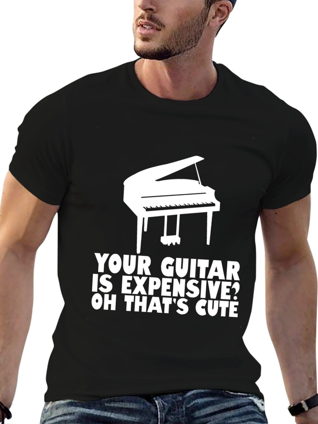 Piano T-Shirt: Your Guitar is Expensive? Cute!