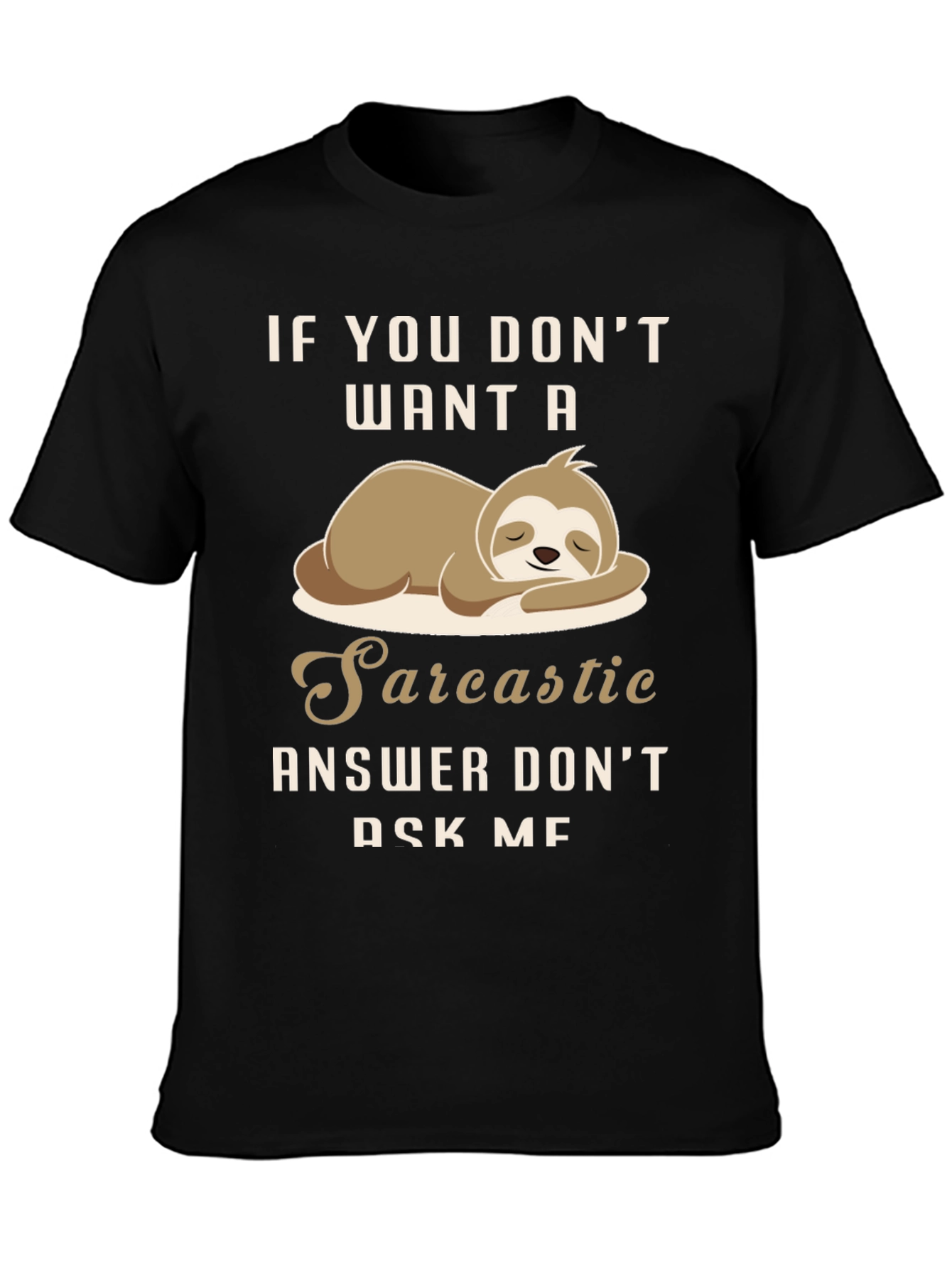 Sarcastic Sloth Graphic T-Shirt