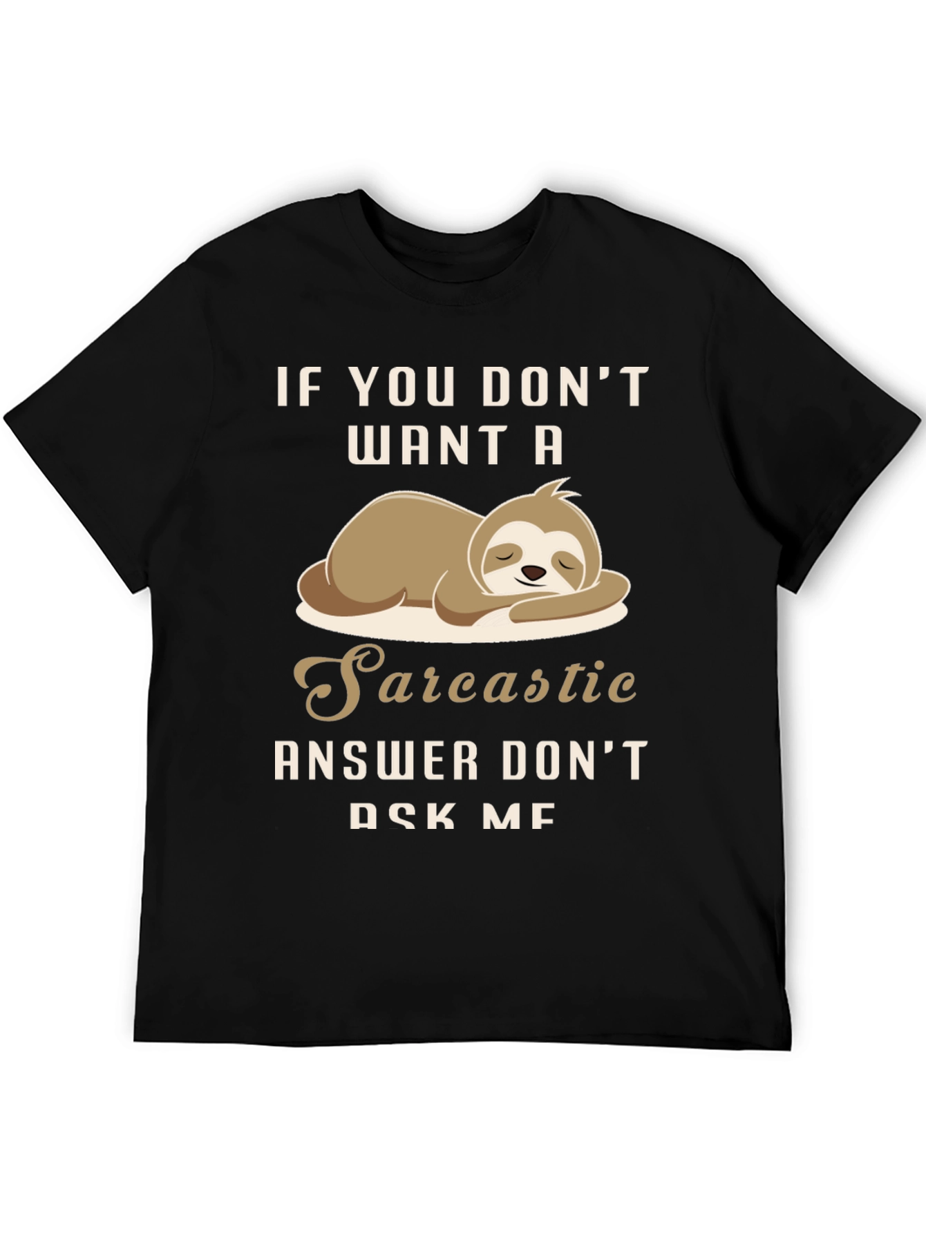 Sarcastic Sloth Graphic T-Shirt