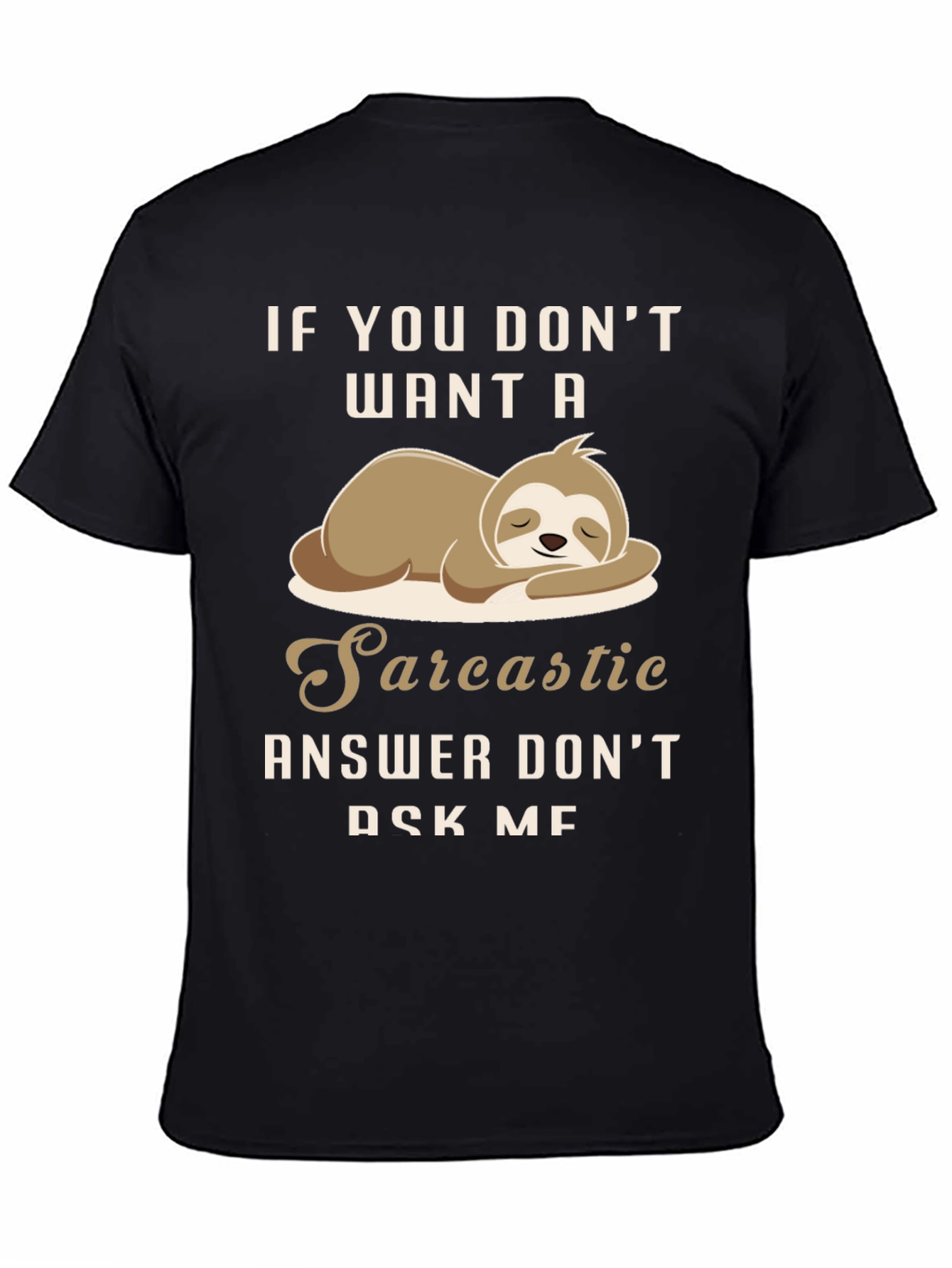 Sarcastic Sloth Graphic T-Shirt