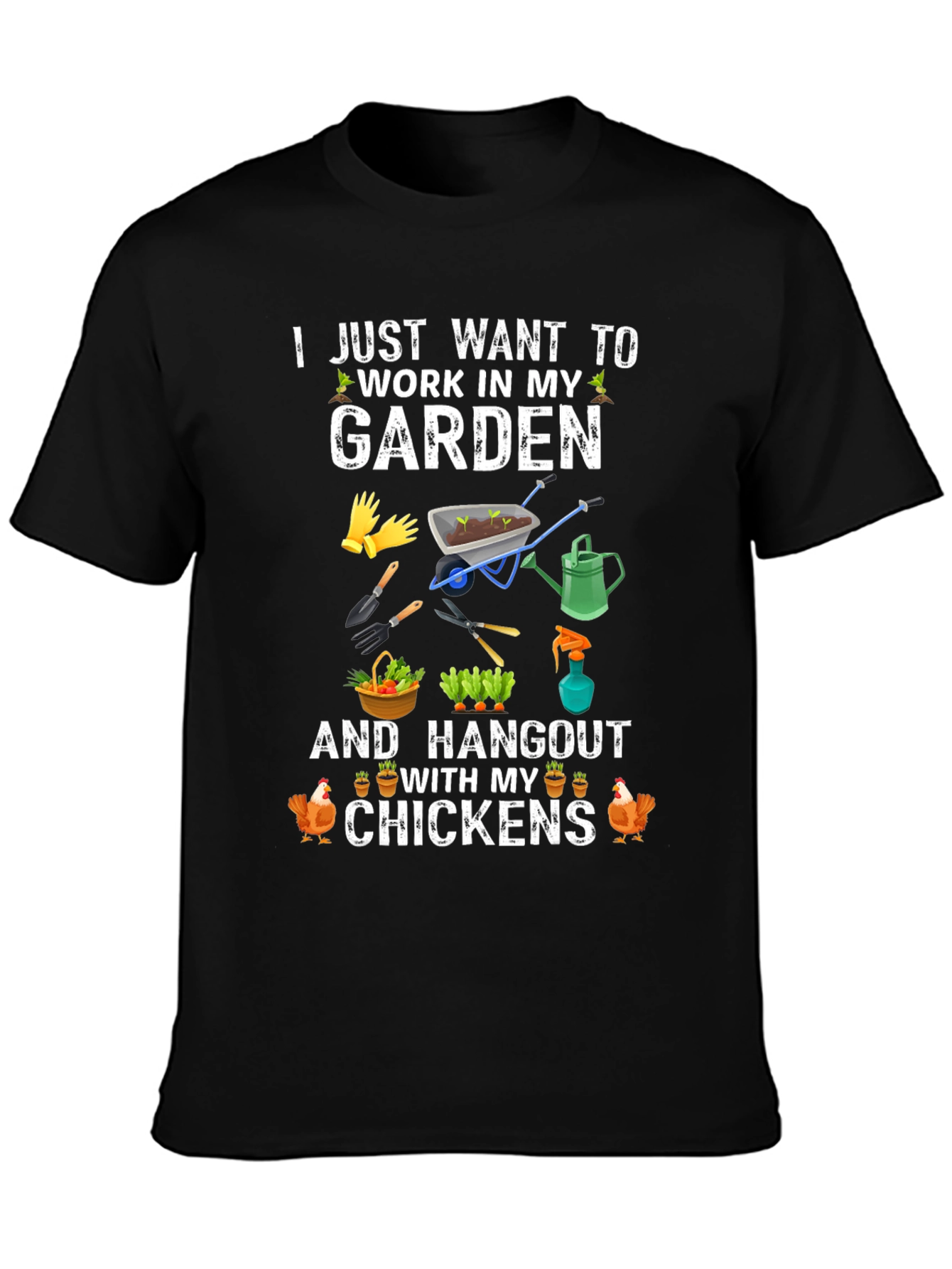 Gardening and Chickens Graphic T-Shirt