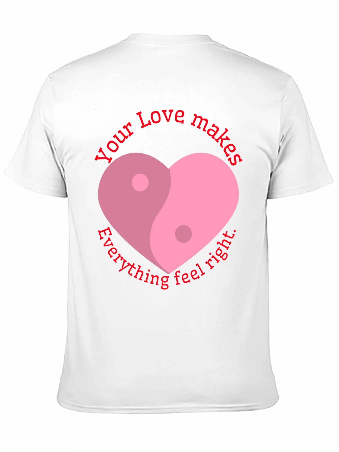 Yin Yang Heart Love T-Shirt - Feel Right
