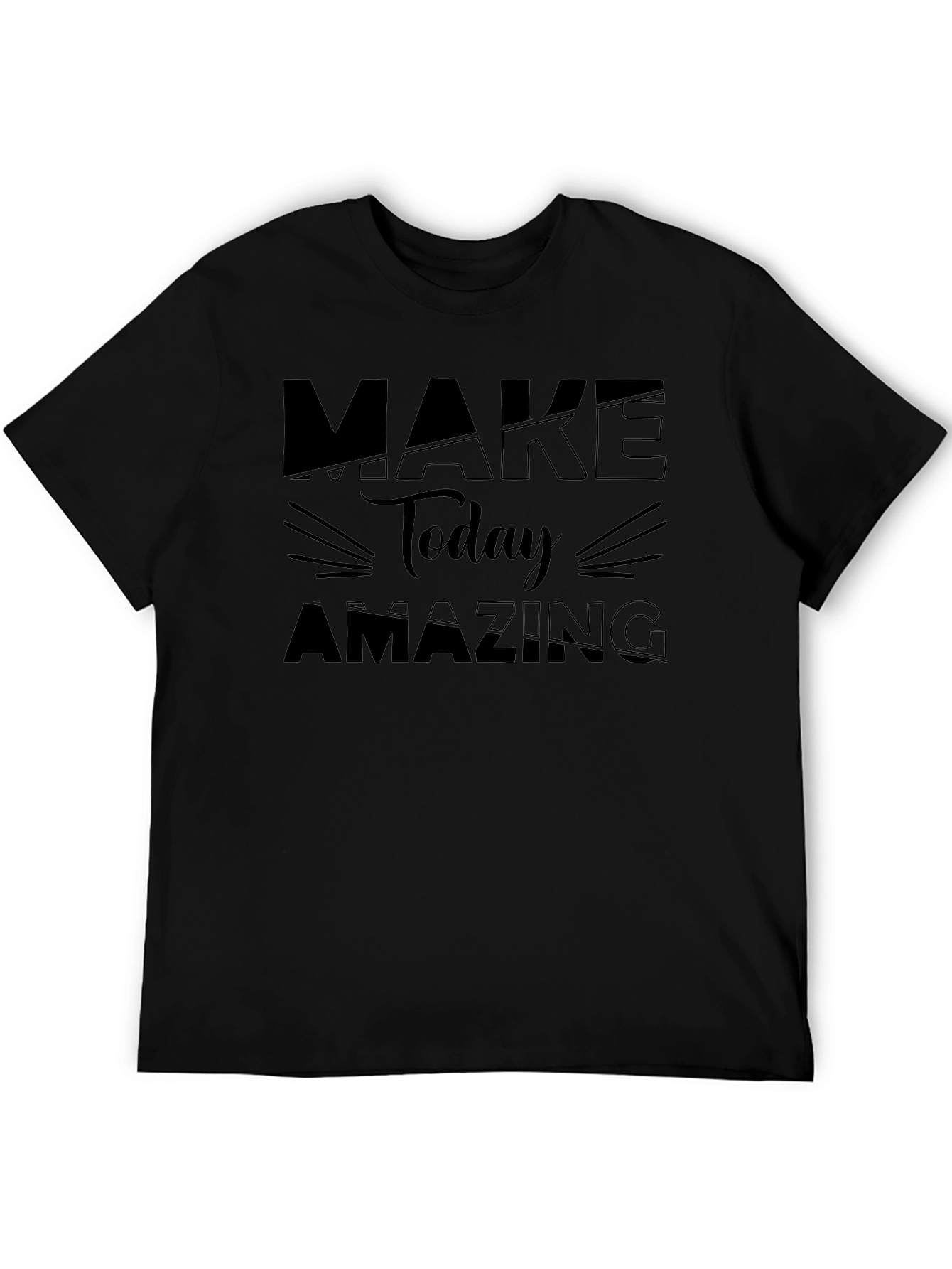 Make Today Amazing Graphic Tee - Black Cotton T-Shirt