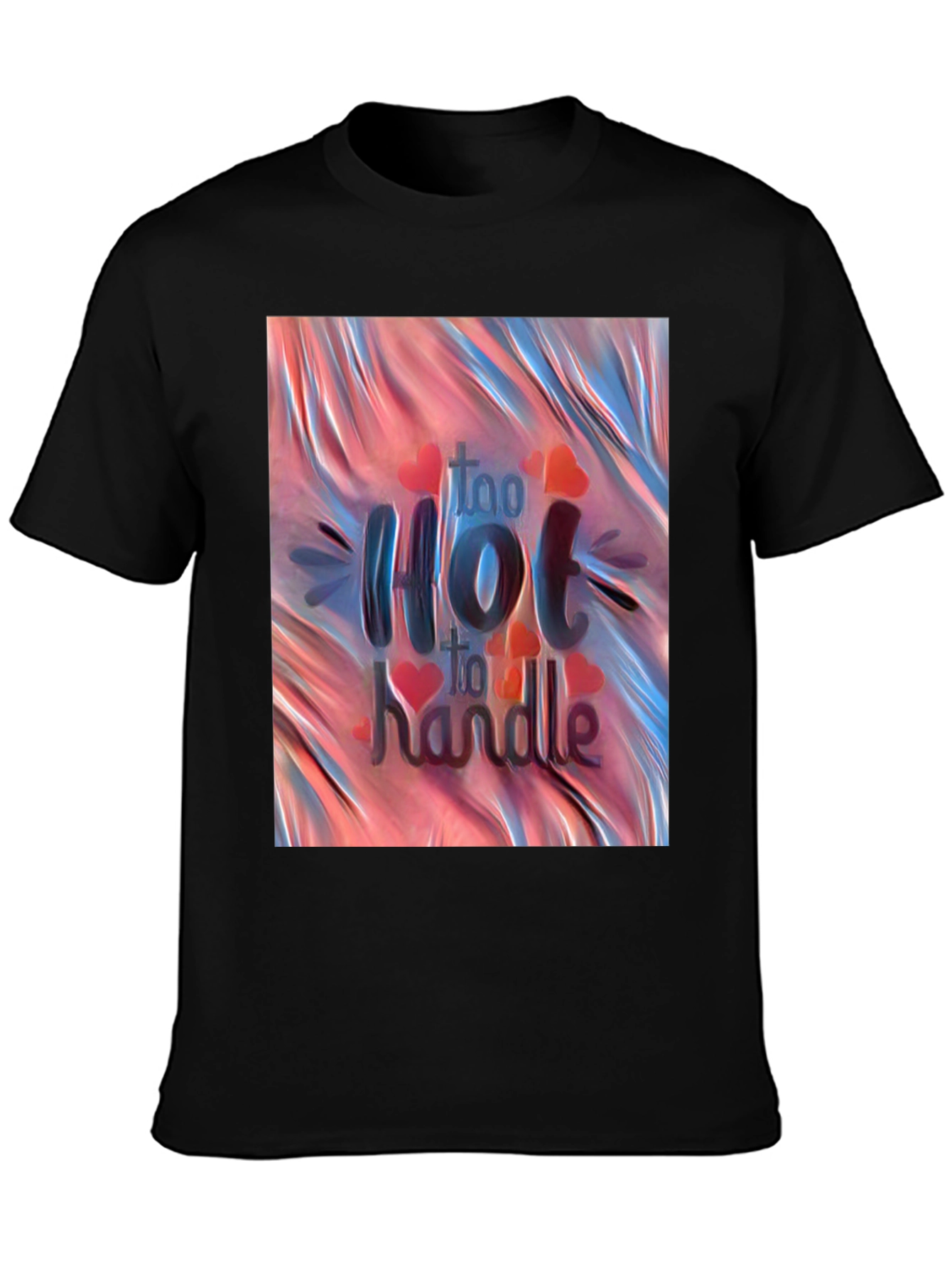 Too Hot to Handle Graphic Tee