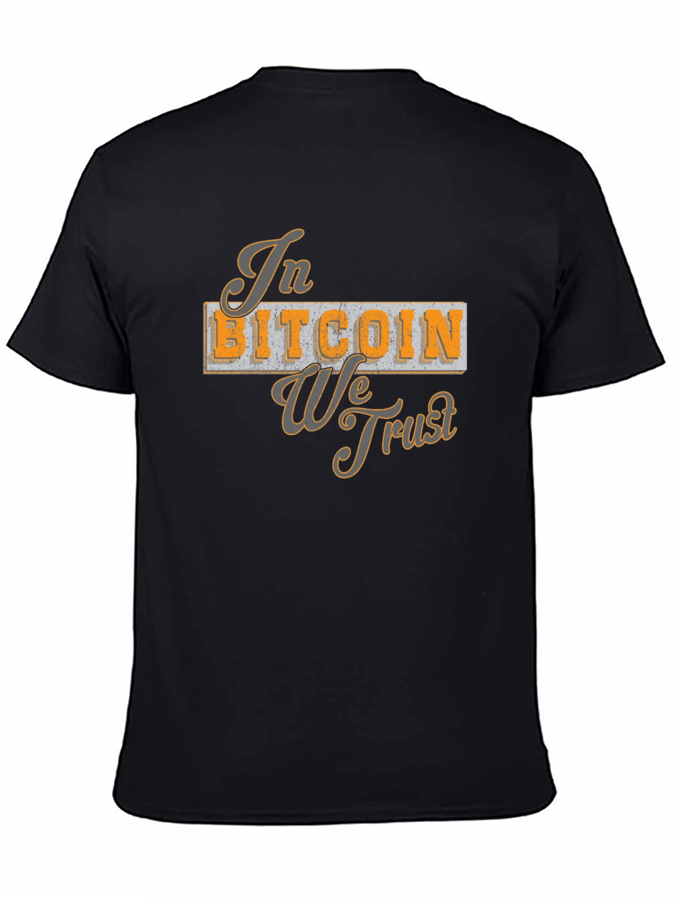 In Bitcoin We Trust T-Shirt - Crypto Currency Tee