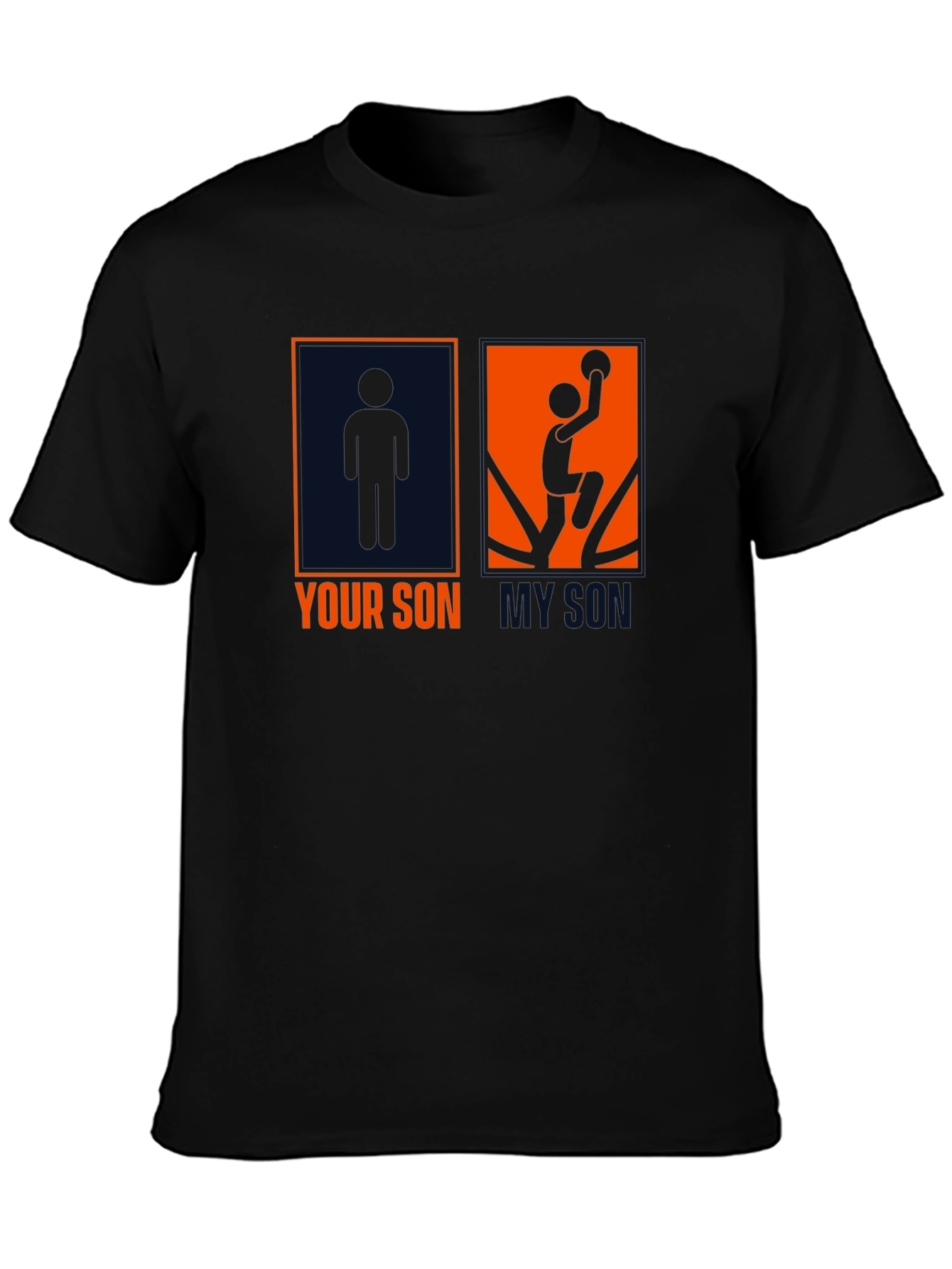 Your Son My Son T-Shirt - Basketball Fan Tee