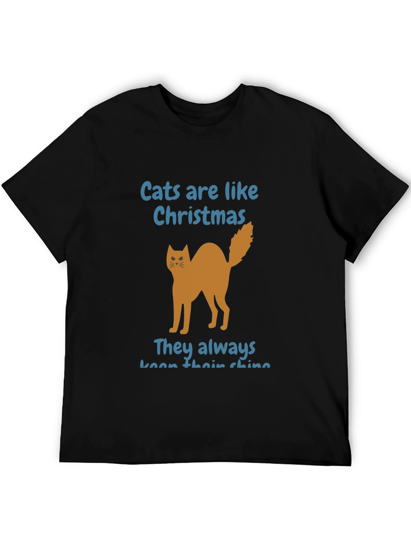 Cats Are Like Christmas Graphic T-Shirt