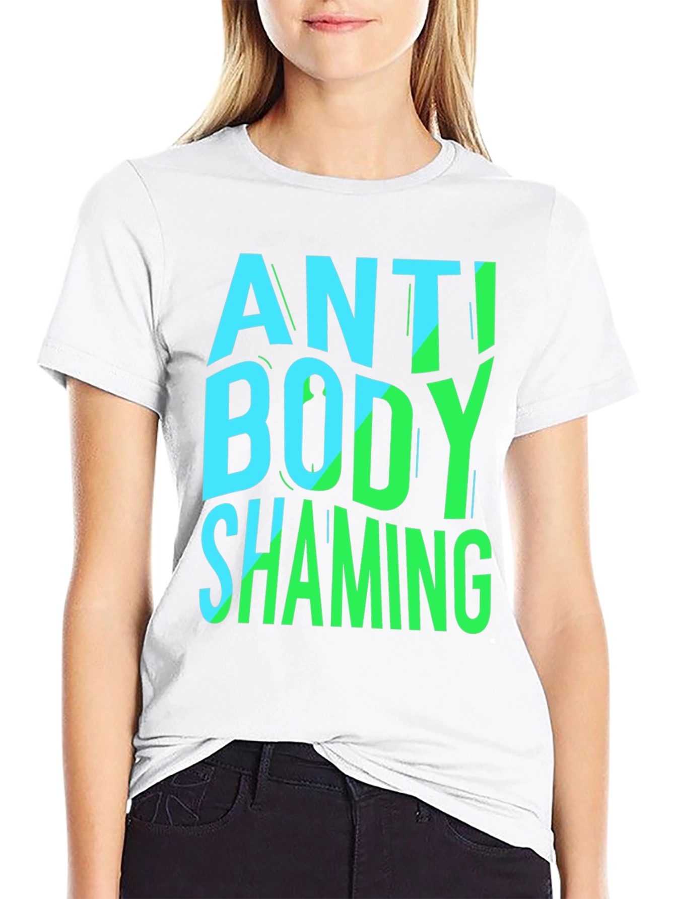 Anti Body Shaming Graphic Tee