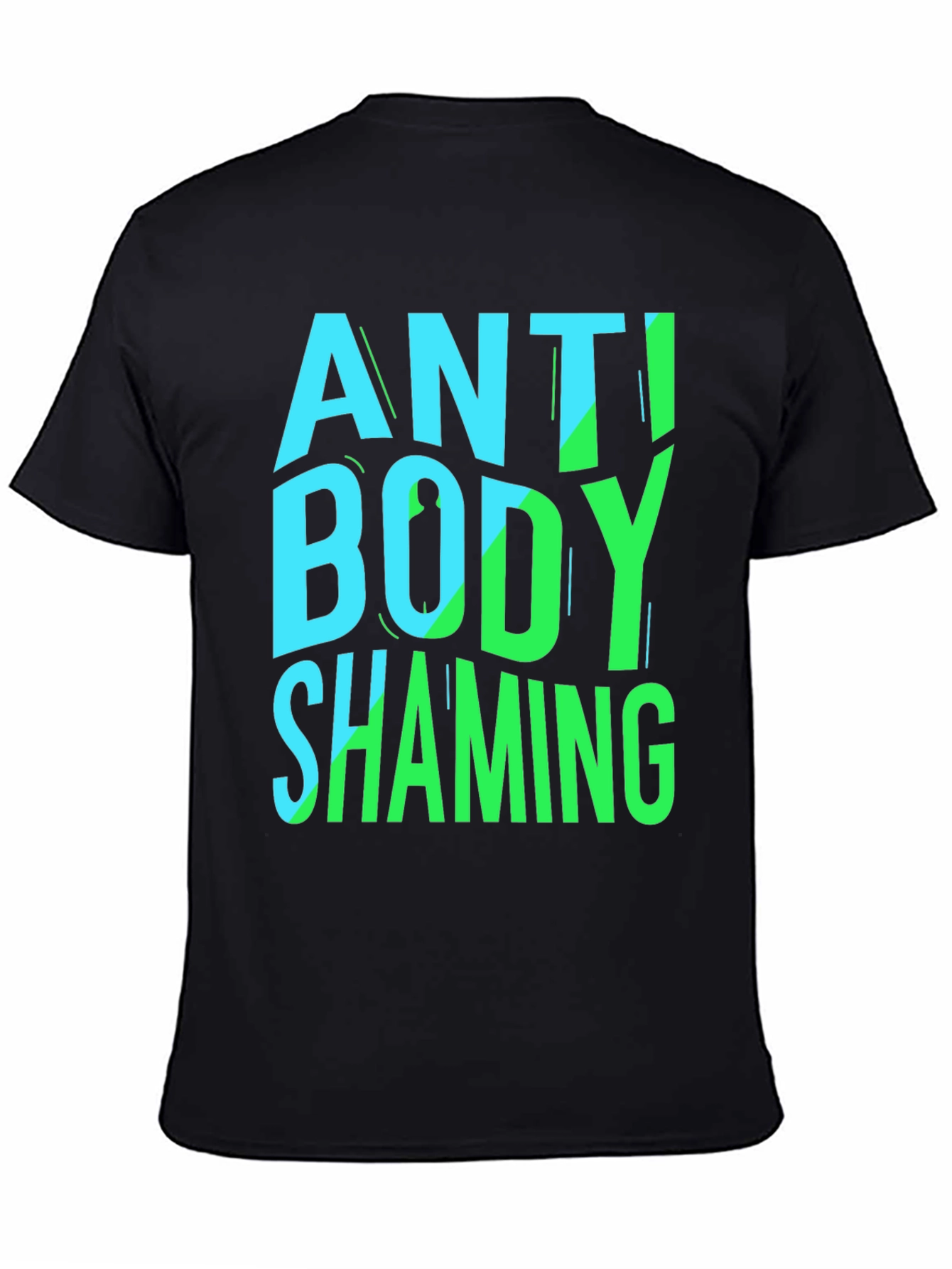 Anti Body Shaming Graphic Tee
