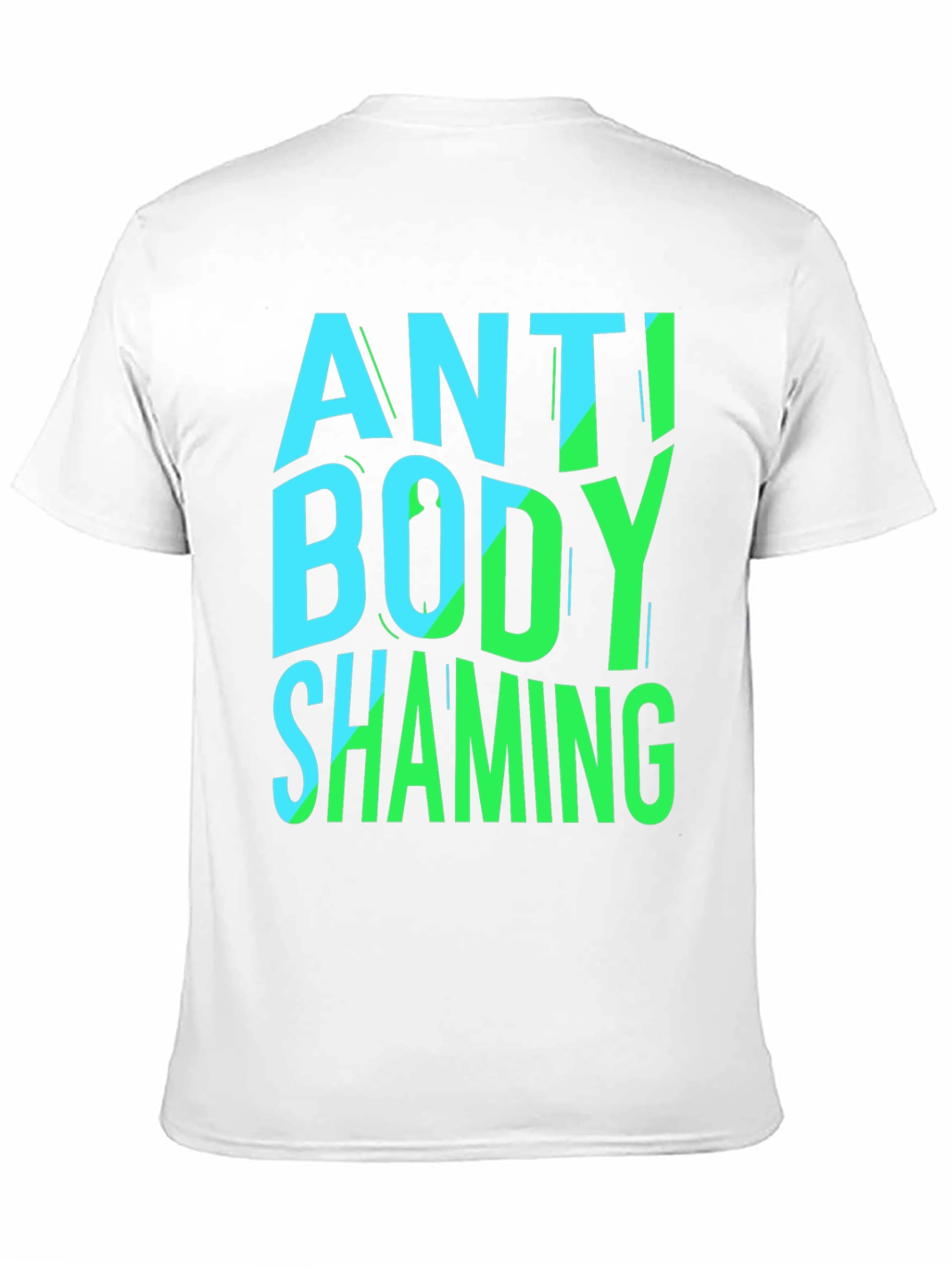 Anti Body Shaming Graphic Tee