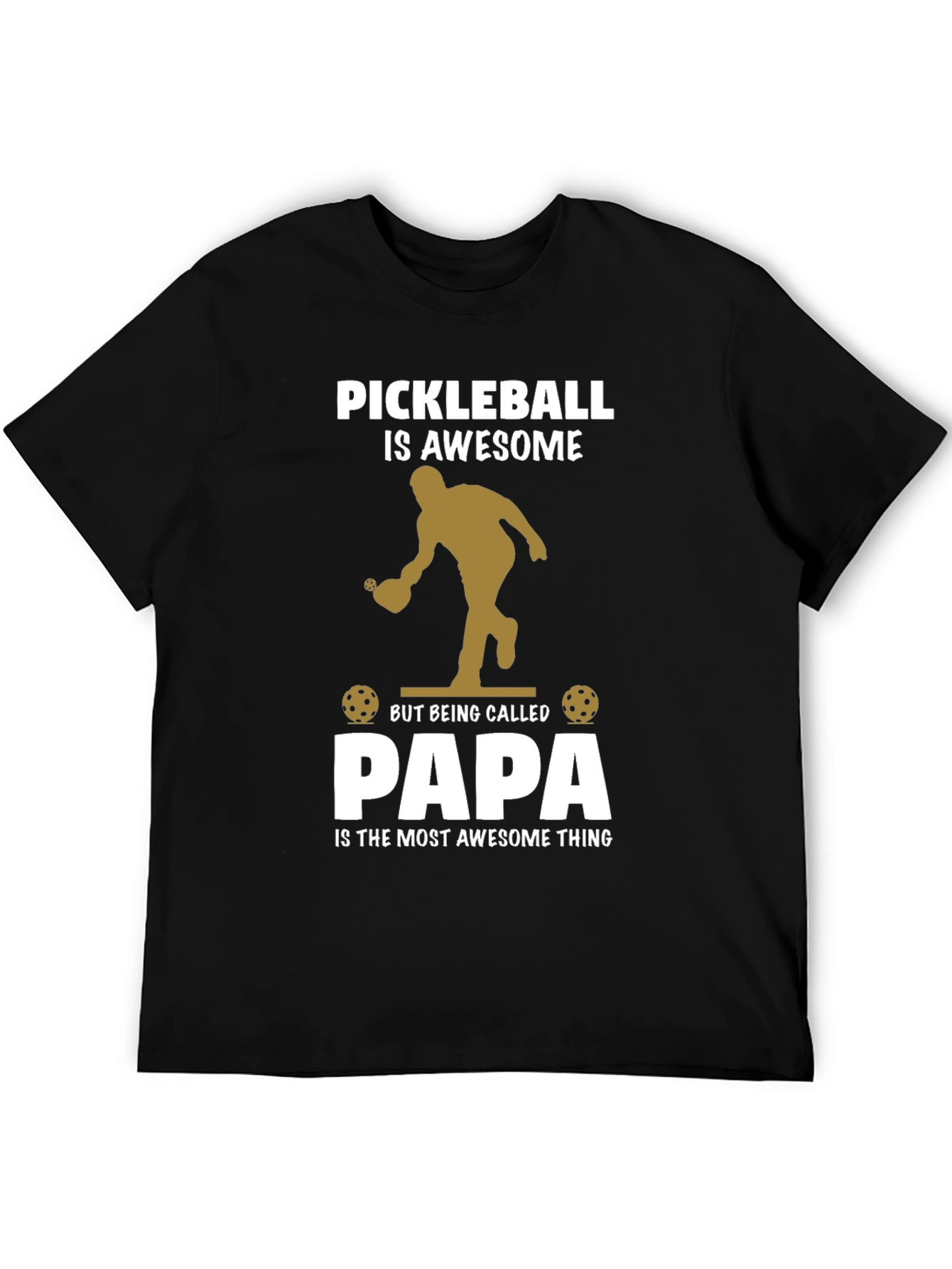Pickleball Papa T-Shirt Awesome Dad Gift