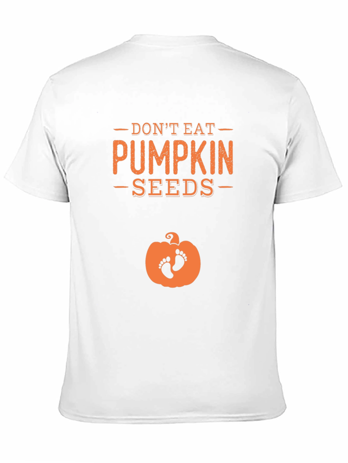 Dont Eat Pumpkin Seeds Pregnancy Tee