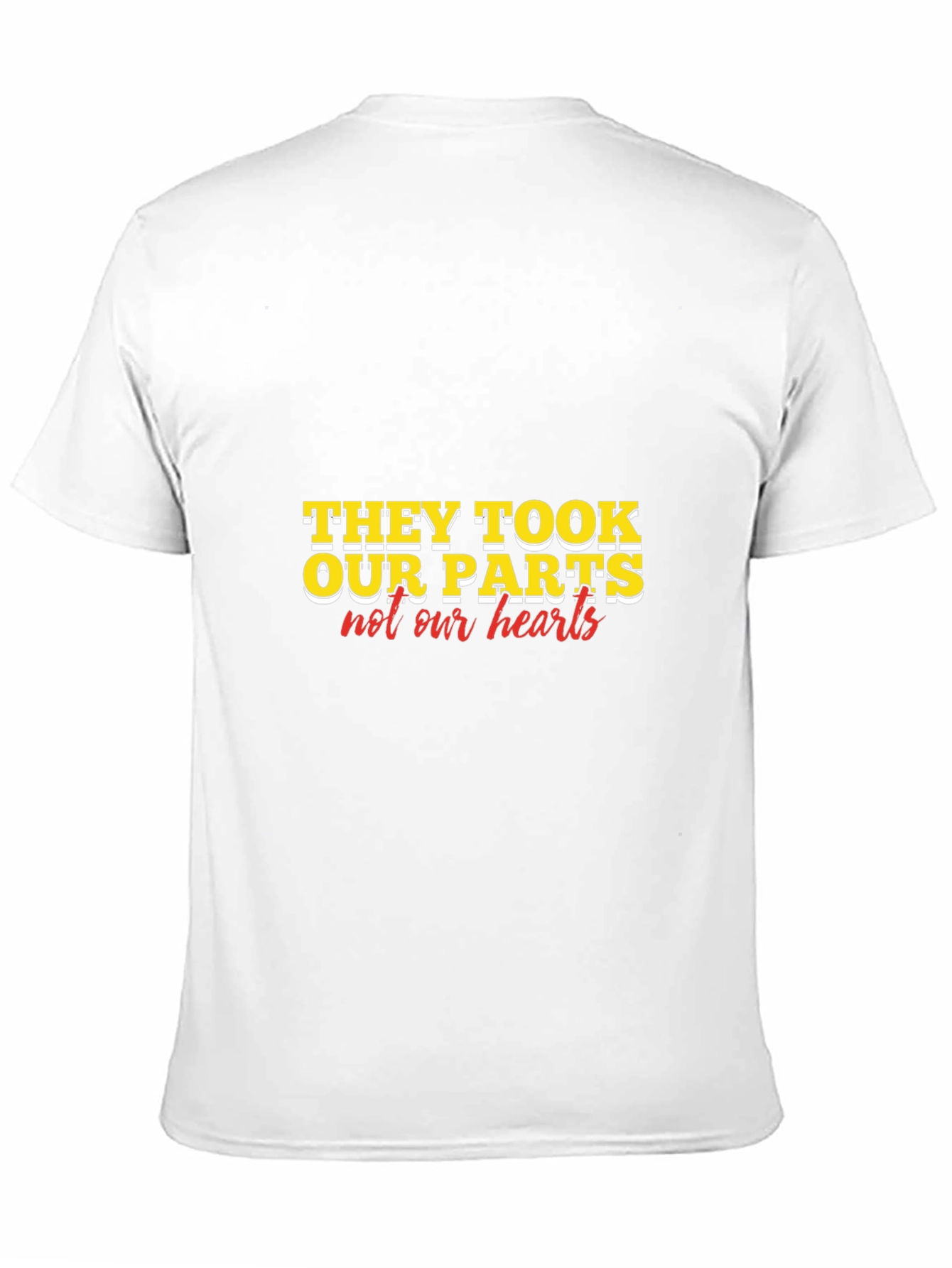 They Took Our Parts T-Shirt