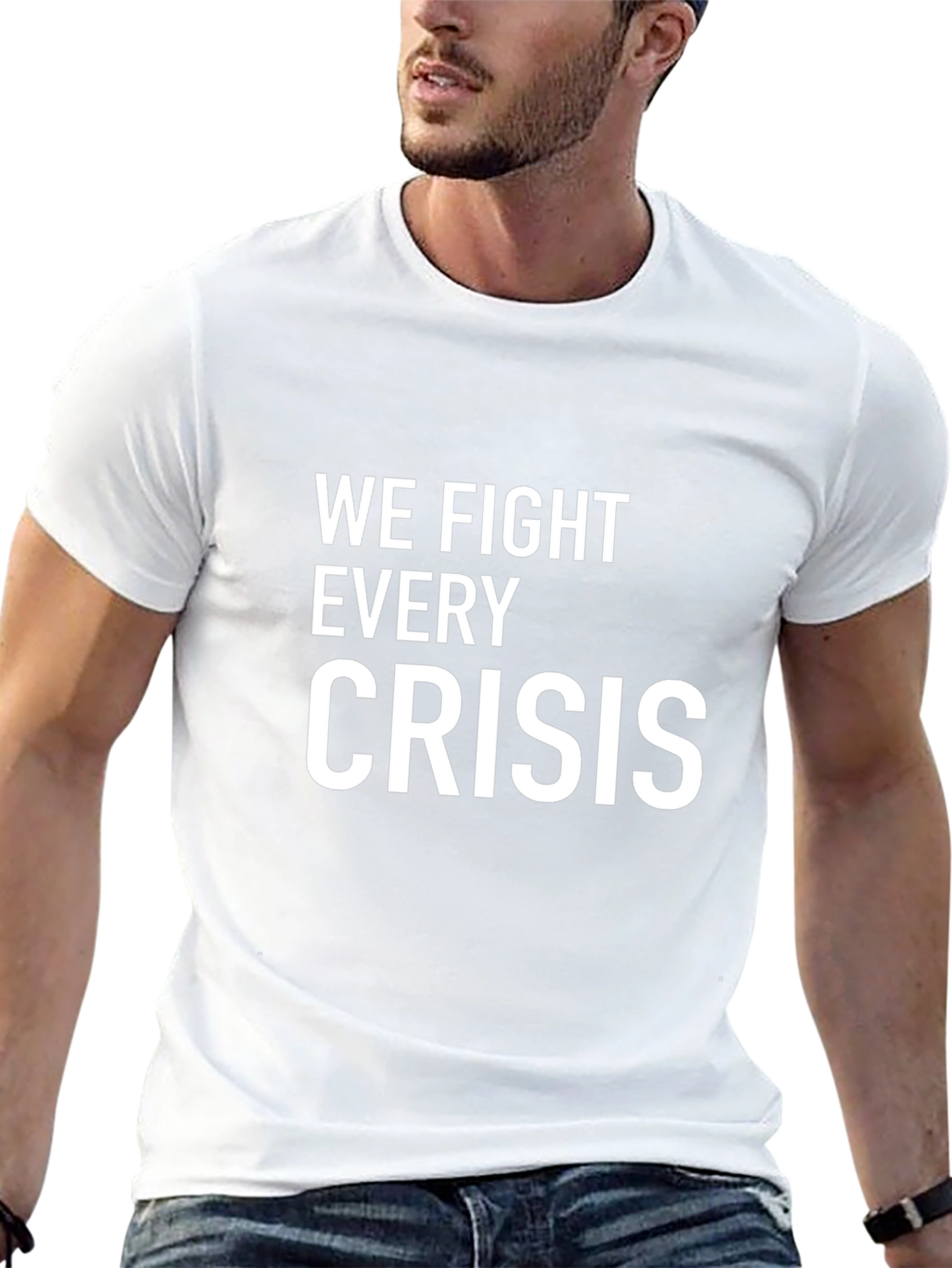 We Fight Every Crisis Black Graphic Tee Shirt