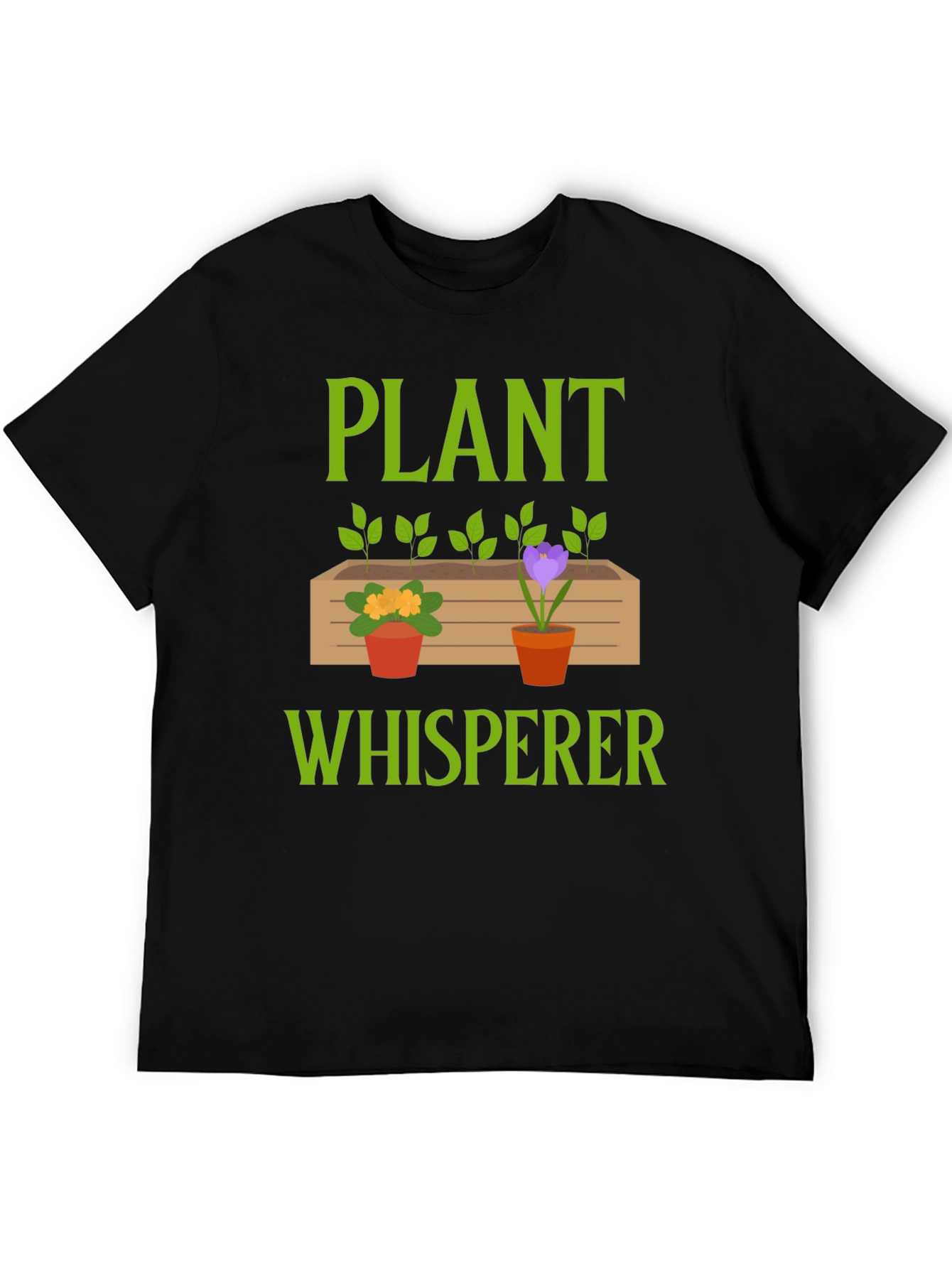 Plant Whisperer T-Shirt - Gardener Gift