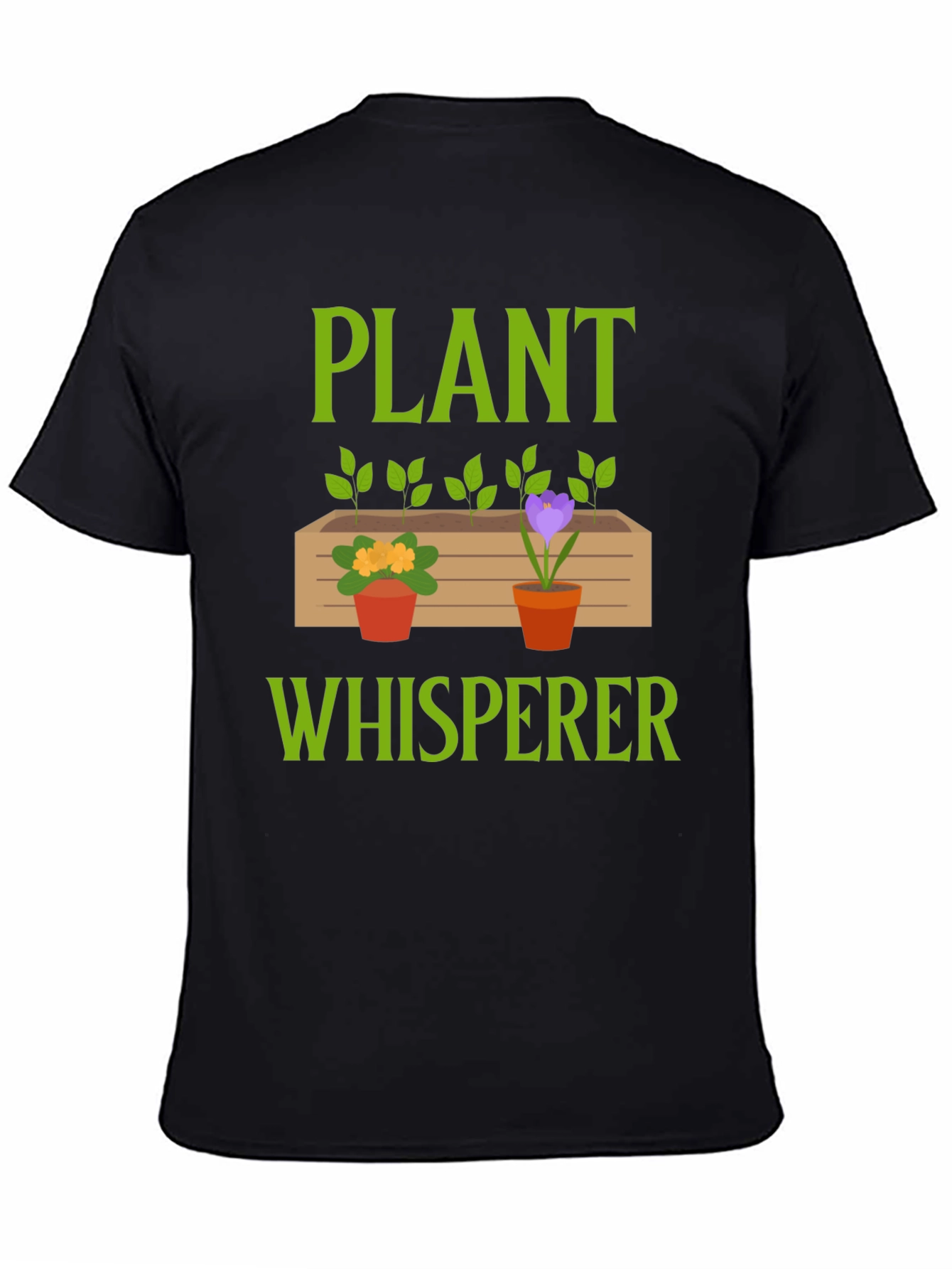 Plant Whisperer T-Shirt - Gardener Gift