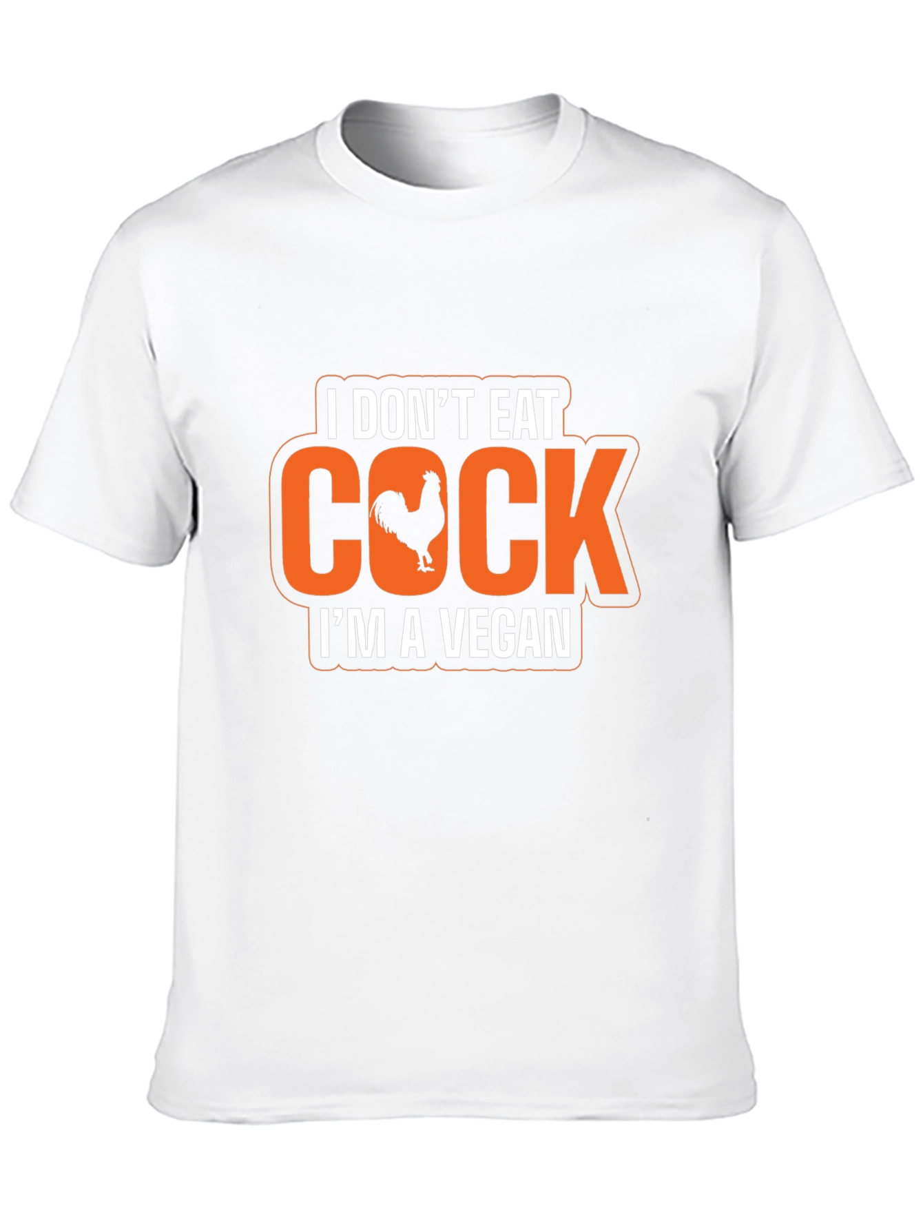 Vegan Humor T-Shirt - I Dont Eat Cock