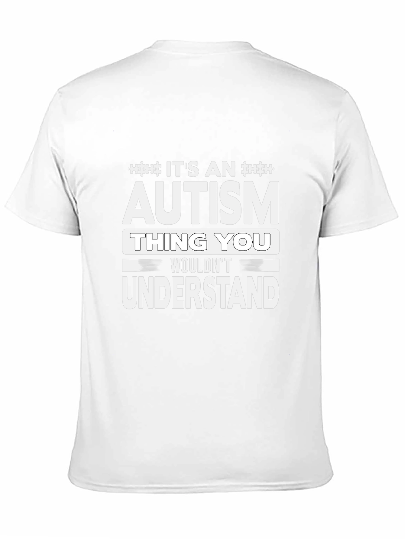 Autism Thing You Wouldnt Understand Tee