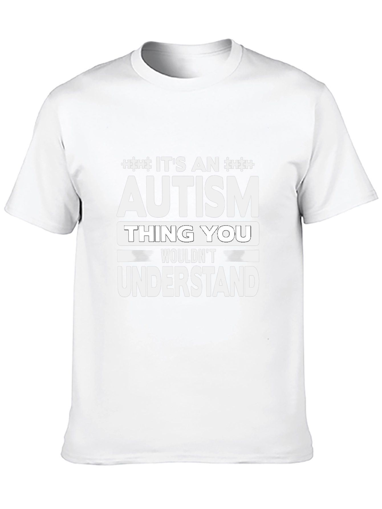 Autism Thing You Wouldnt Understand Tee