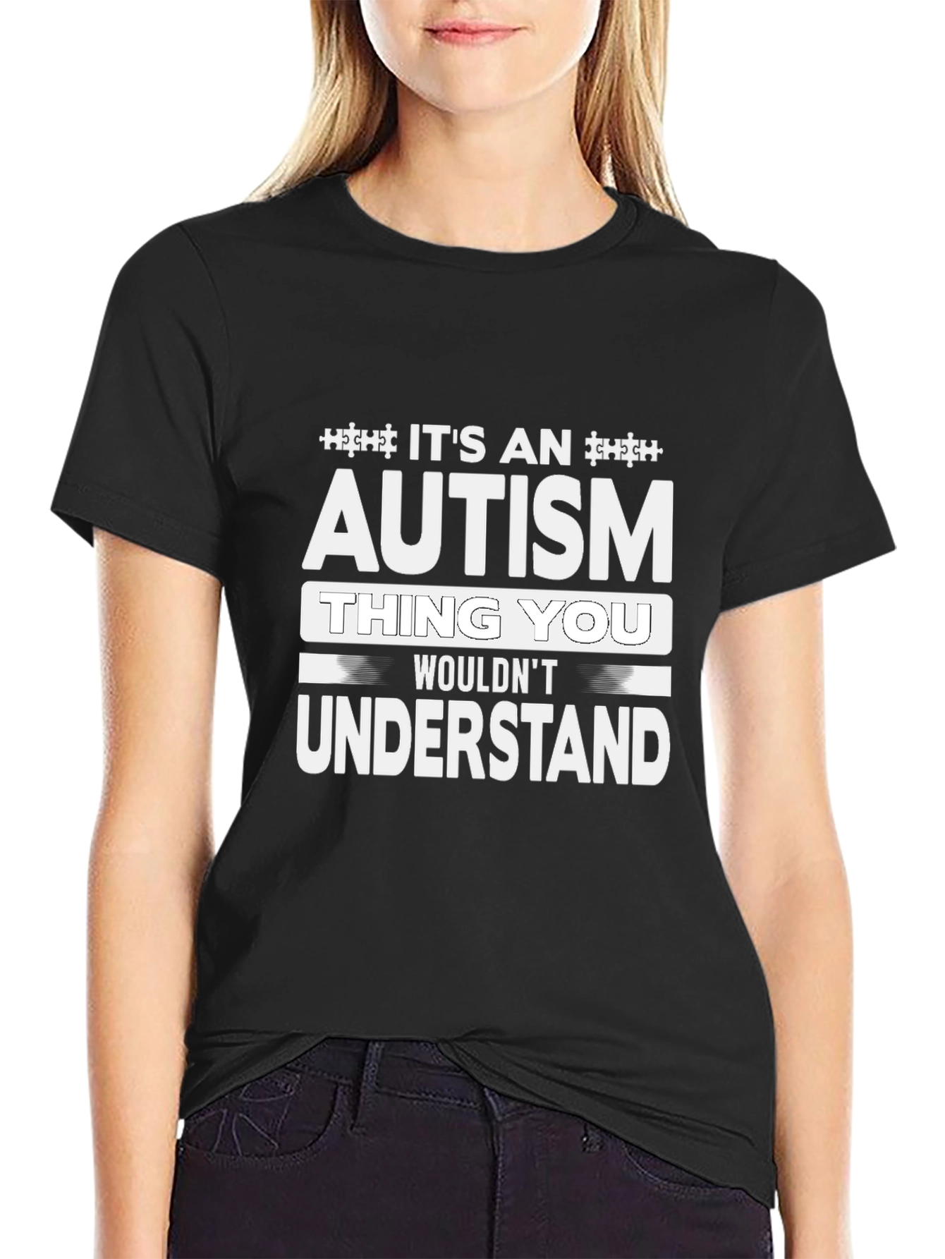 Autism Thing You Wouldnt Understand Tee