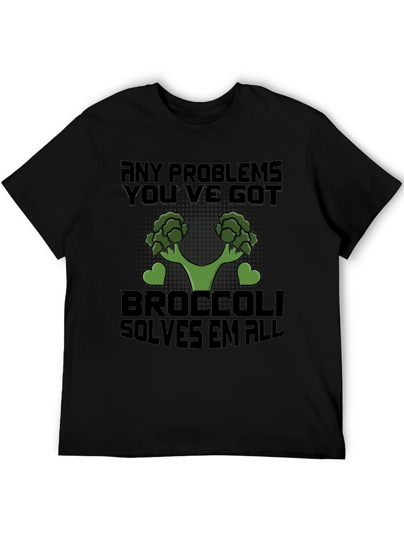 Broccoli Solves All Problems T-Shirt