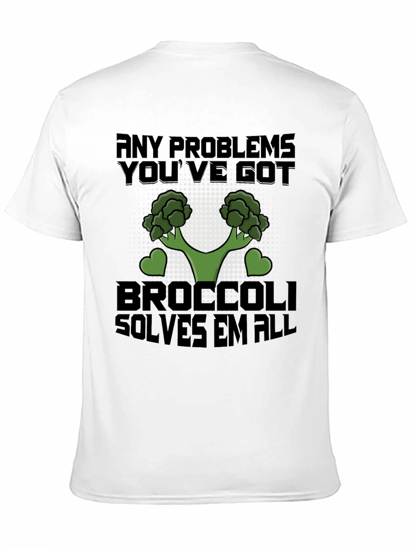 Broccoli Solves All Problems T-Shirt