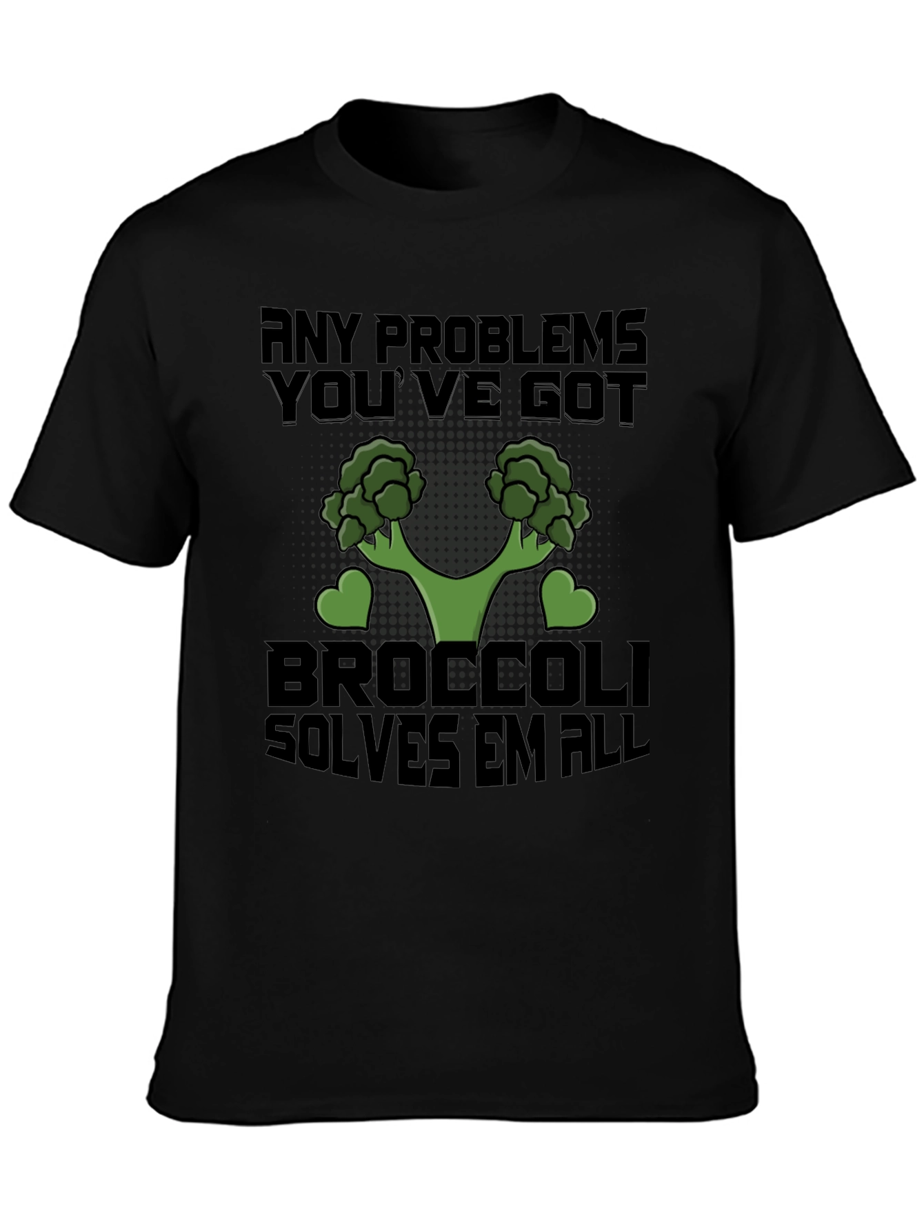Broccoli Solves All Problems T-Shirt