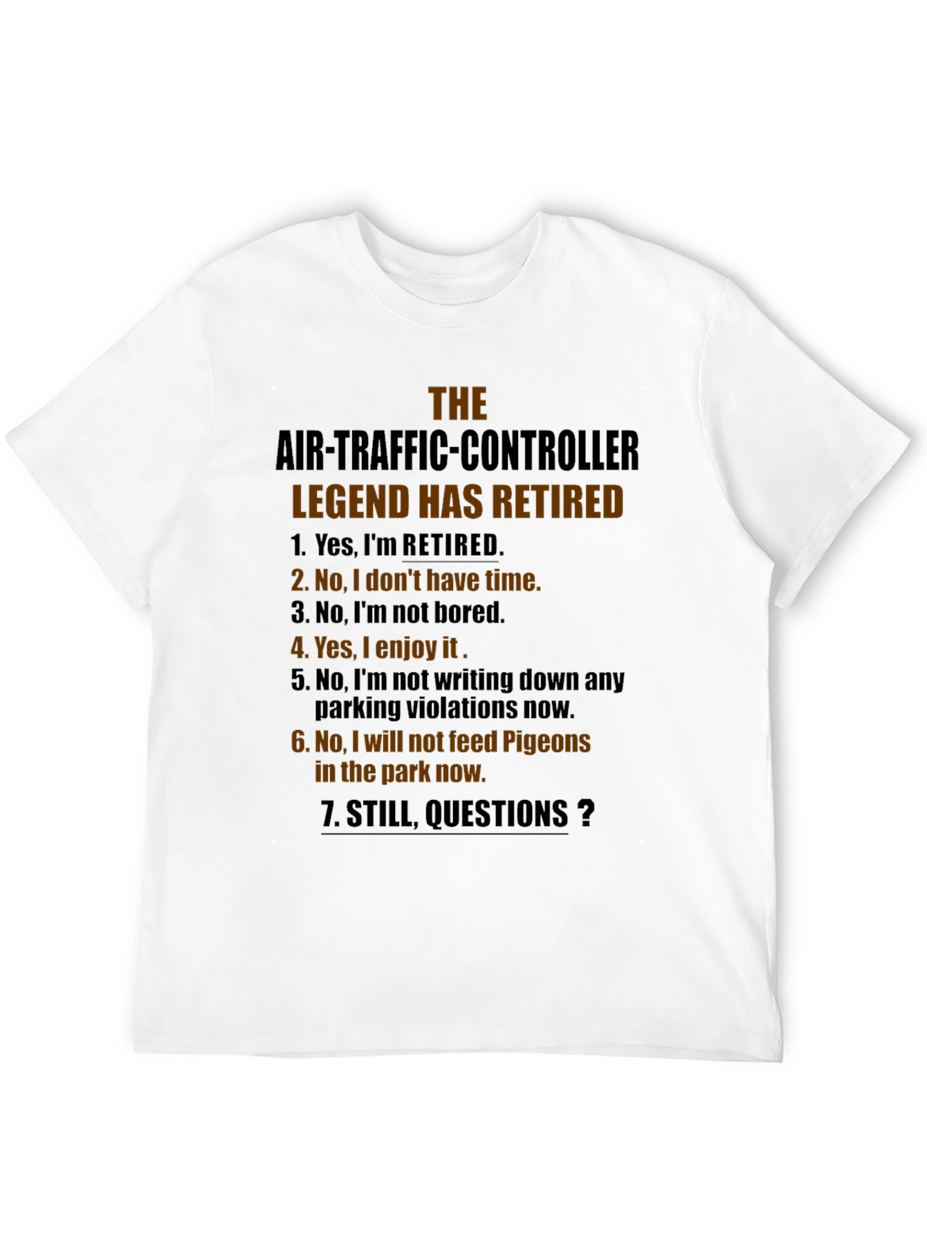 Retired Air Traffic Controller Legend T-Shirt