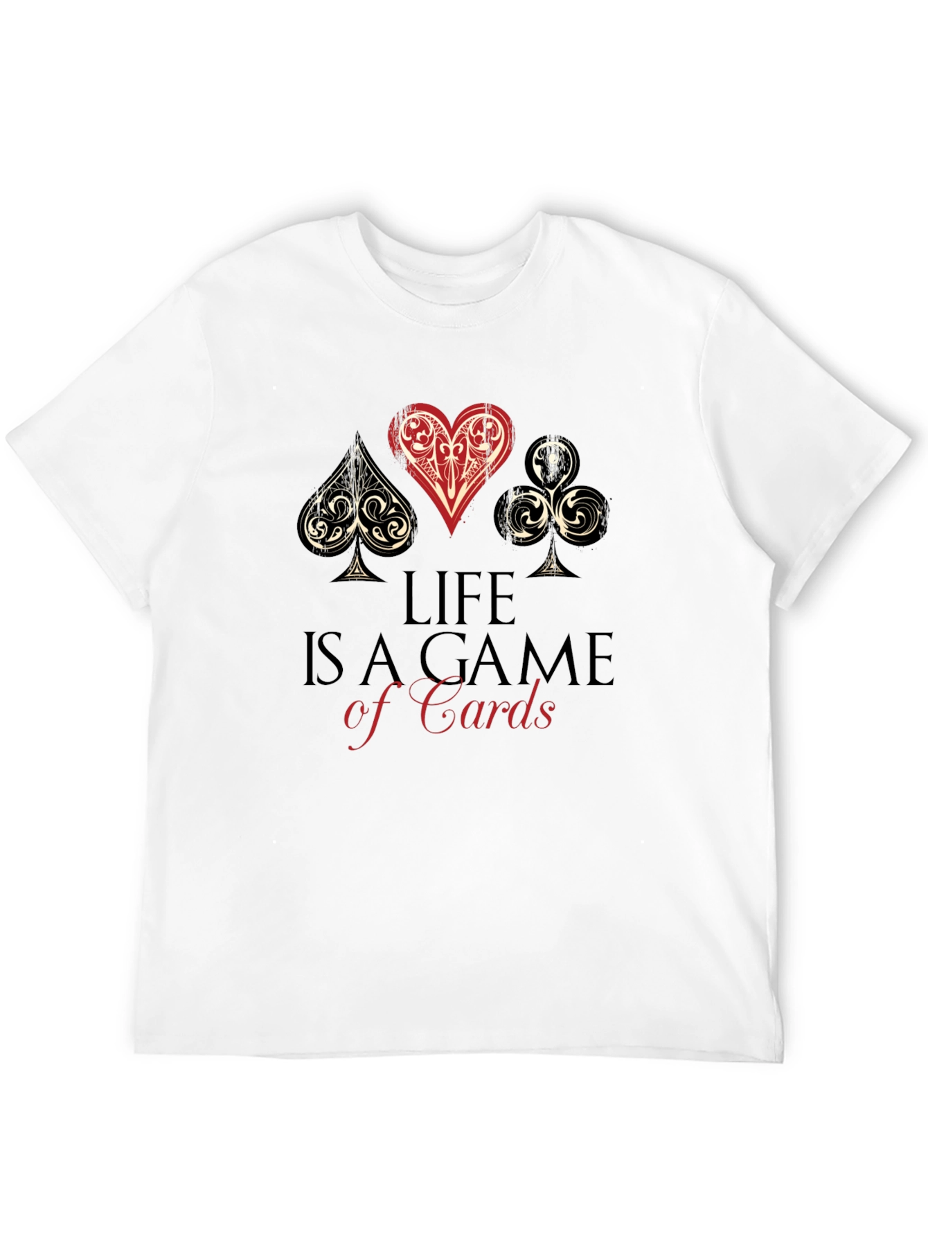 Life is a Game of Cards Graphic T-Shirt