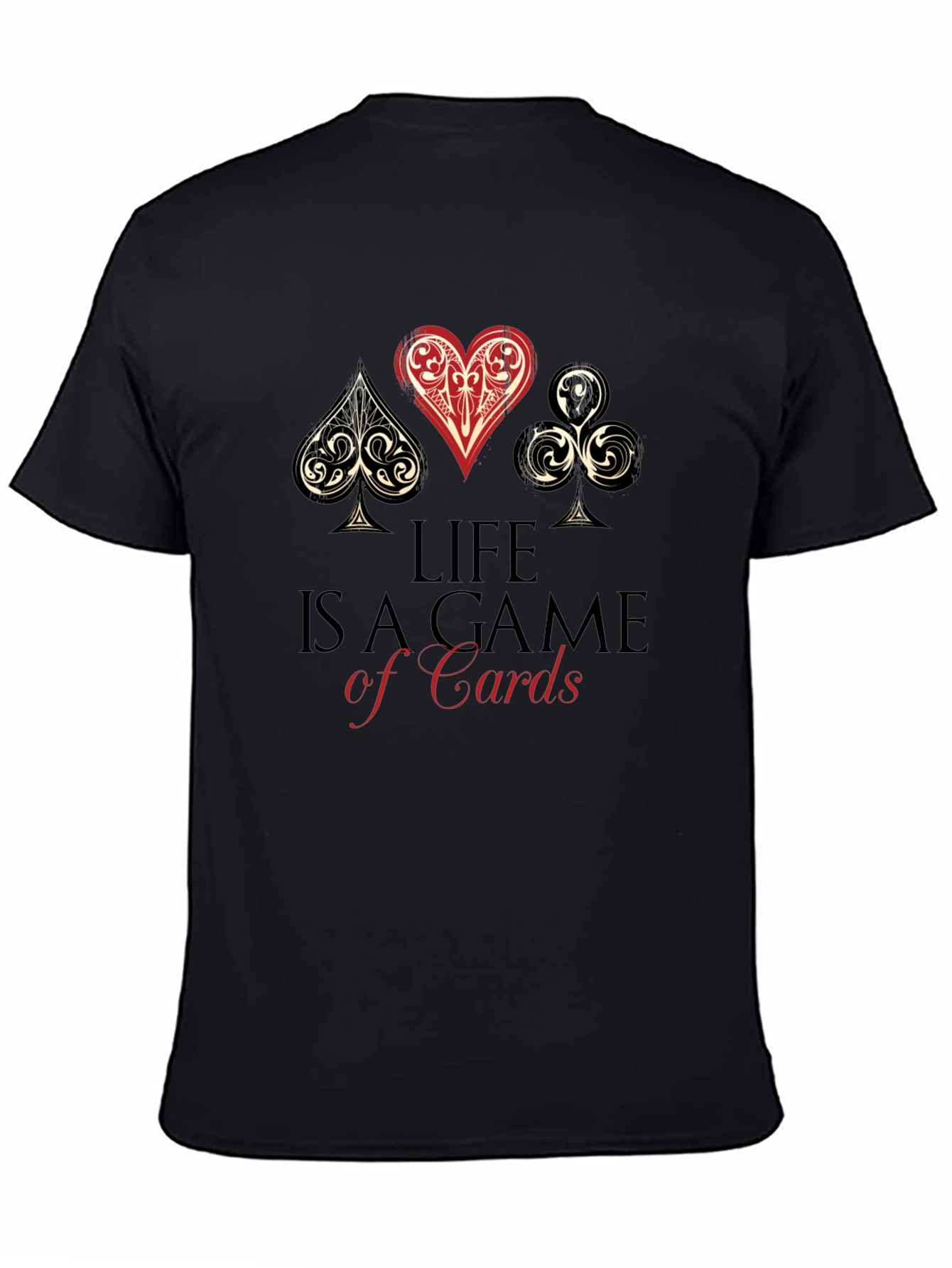Life is a Game of Cards Graphic T-Shirt