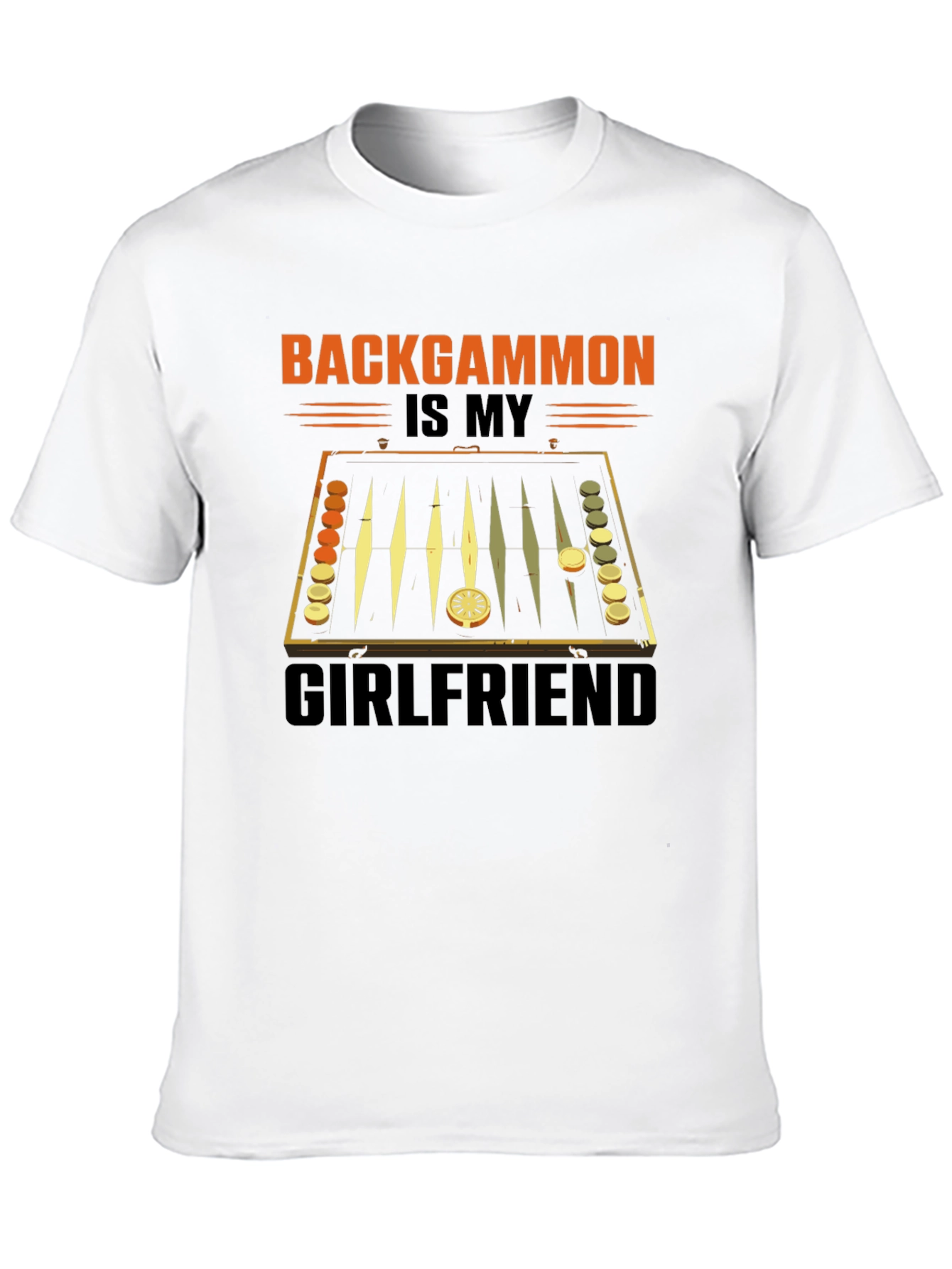 Backgammon is My Girlfriend Graphic T-Shirt