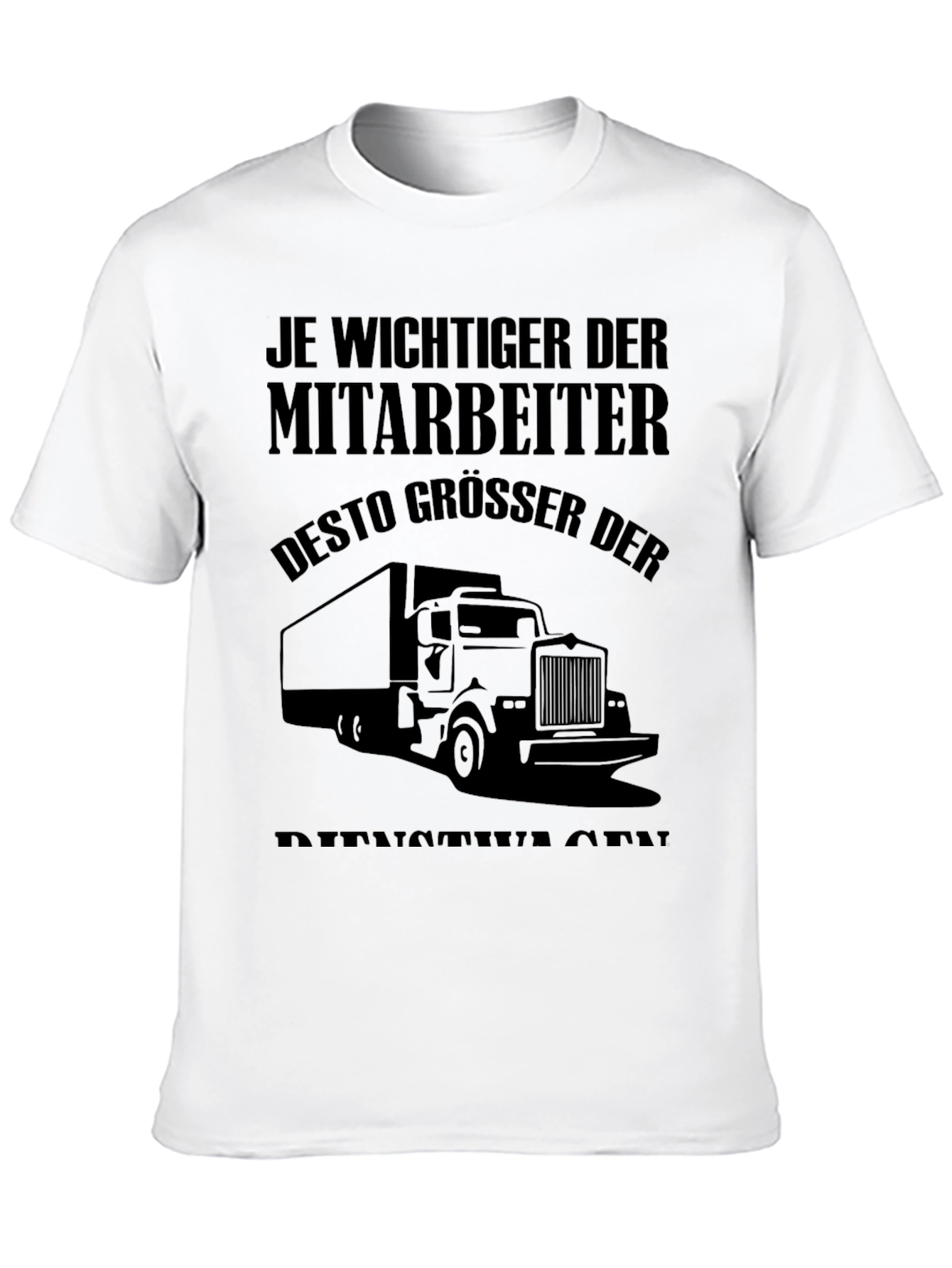 Truck Driver T-Shirt - Humorous German Slogan