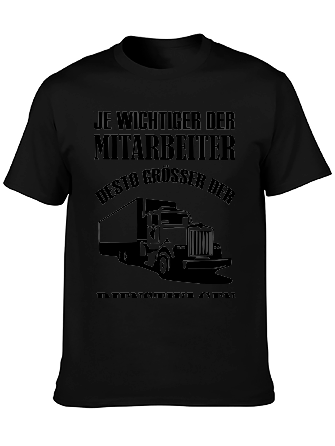 Truck Driver T-Shirt - Humorous German Slogan