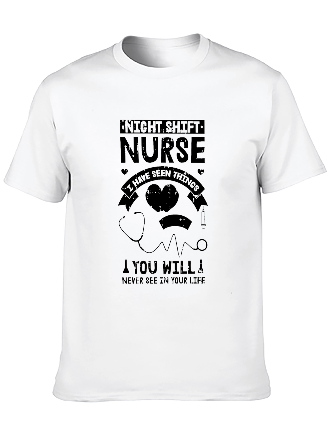 Night Shift Nurse T-Shirt - Seen Things You Havent!