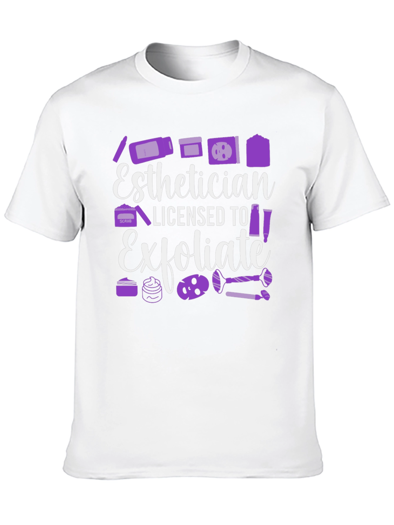 Esthetician Licensed to Exfoliate T-Shirt