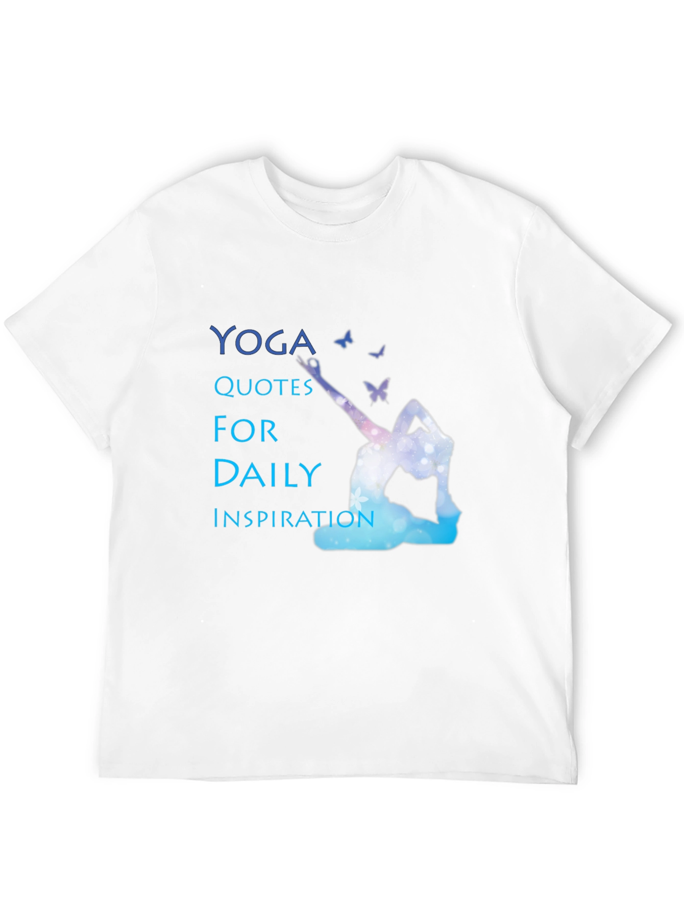 Yoga Inspiration T-Shirt - Daily Quotes