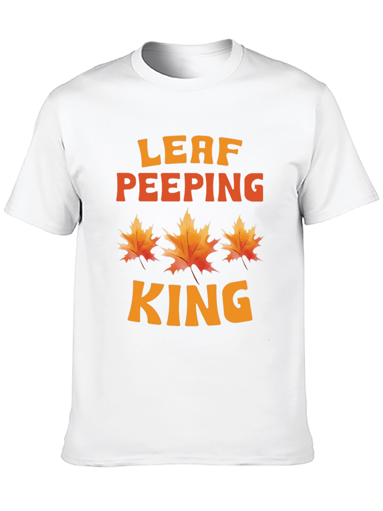 Leaf Peeping King T-Shirt - Autumn Season