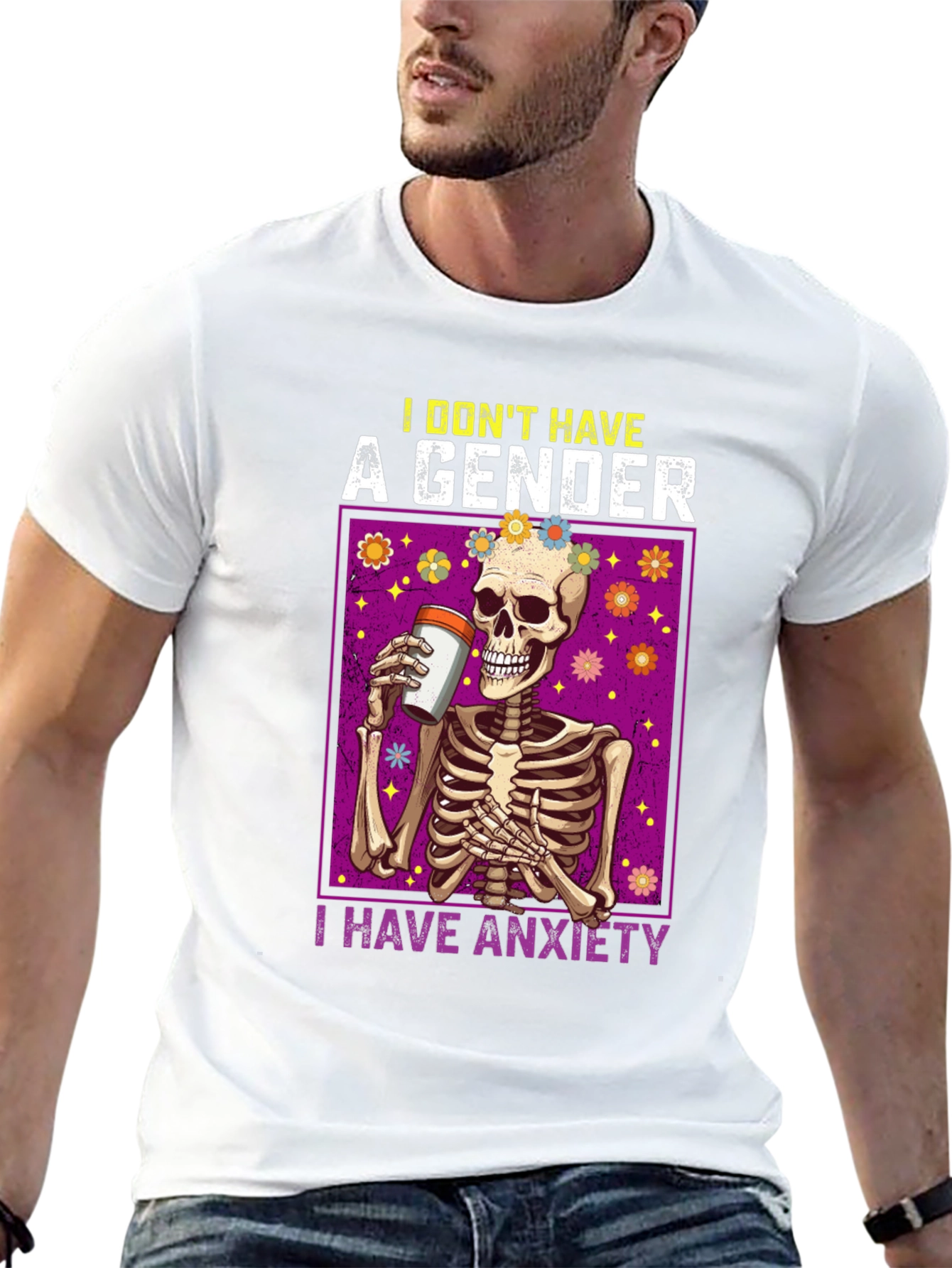 I Dont Have A Gender I Have Anxiety T-Shirt