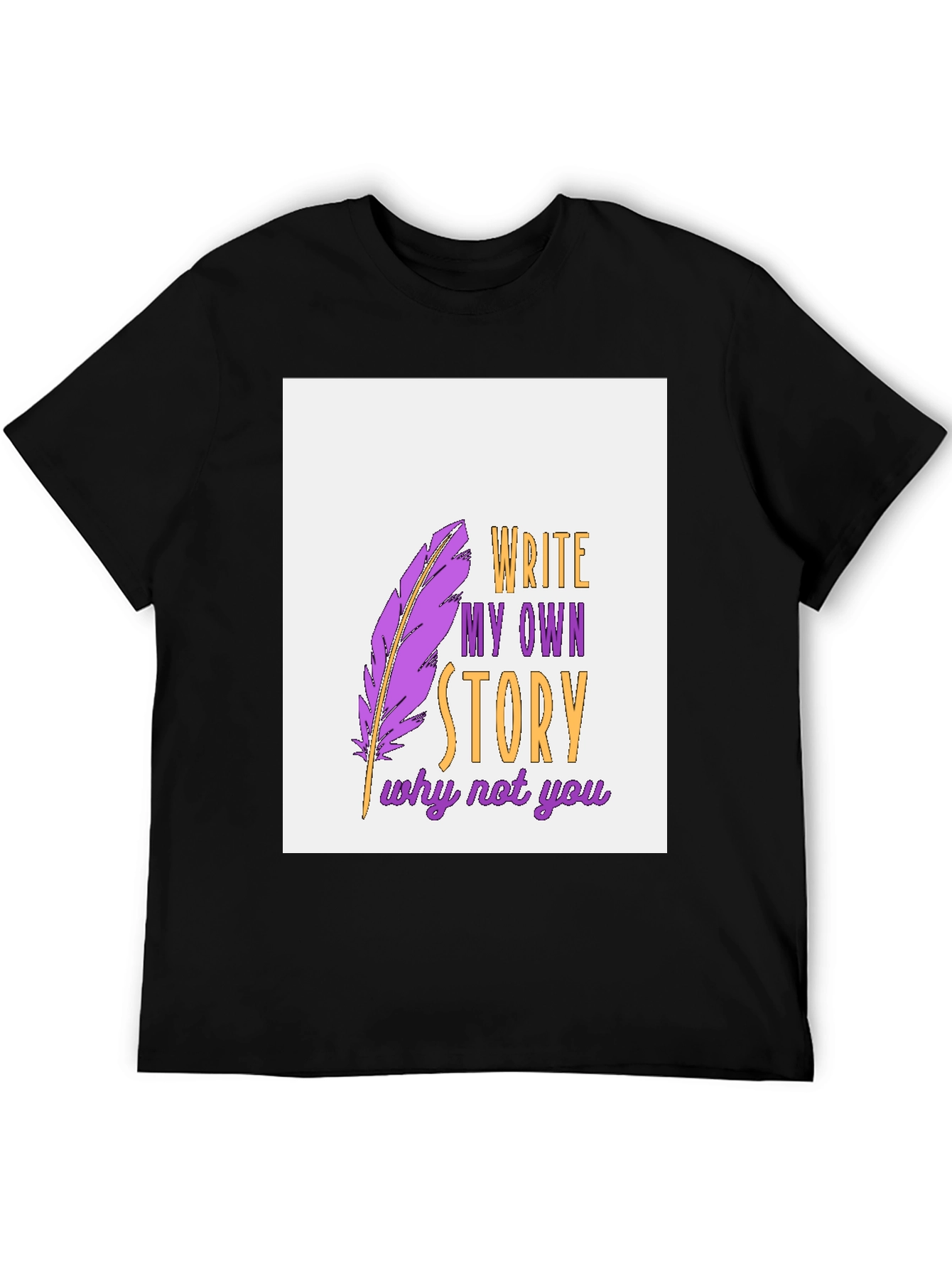 Write My Own Story Graphic Tee