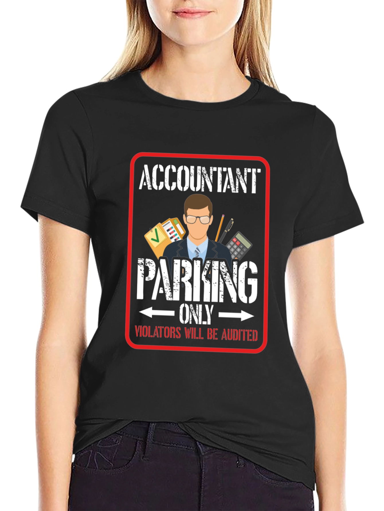 Accountant Parking Only T-Shirt - Funny Bookkeeper Gift